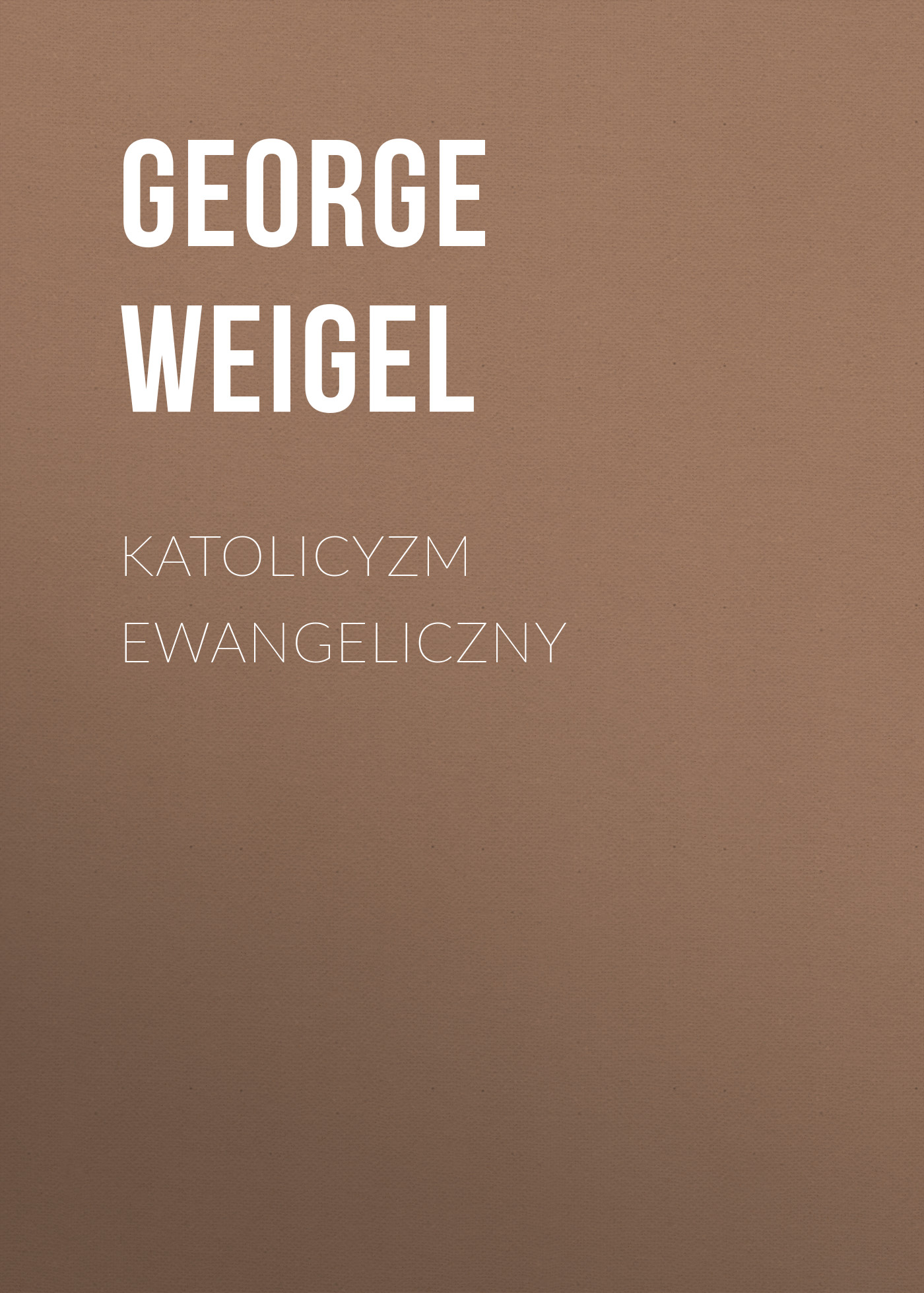 

Katolicyzm ewangeliczny