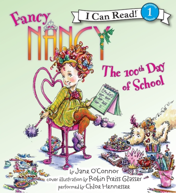 Fancy Nancy: the 100th Day of School