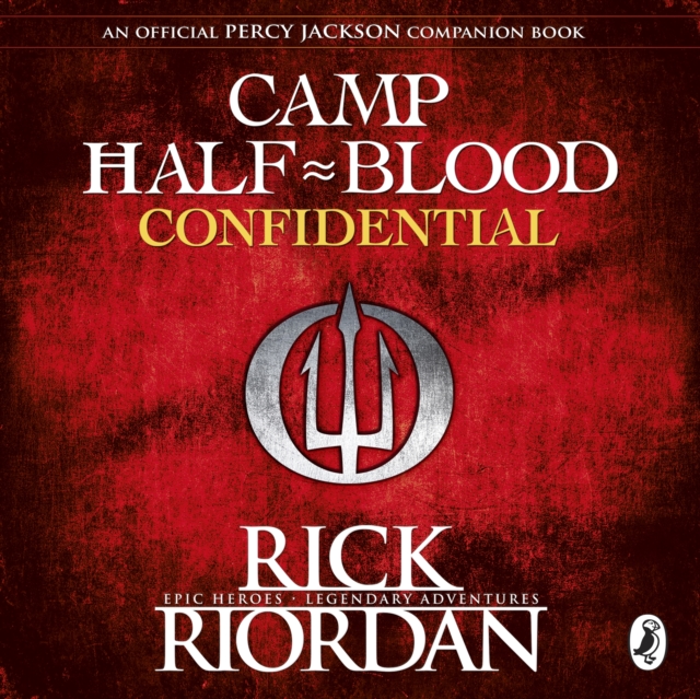 Camp Half-Blood Confidential (Percy Jackson and the Olympians)