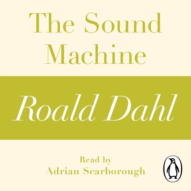 

Sound Machine (A Roald Dahl Short Story)