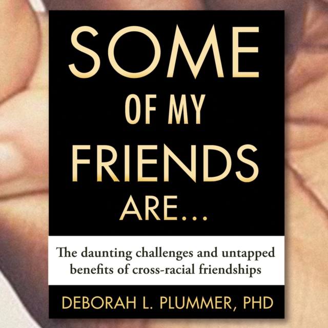 

Some of My Friends Are...