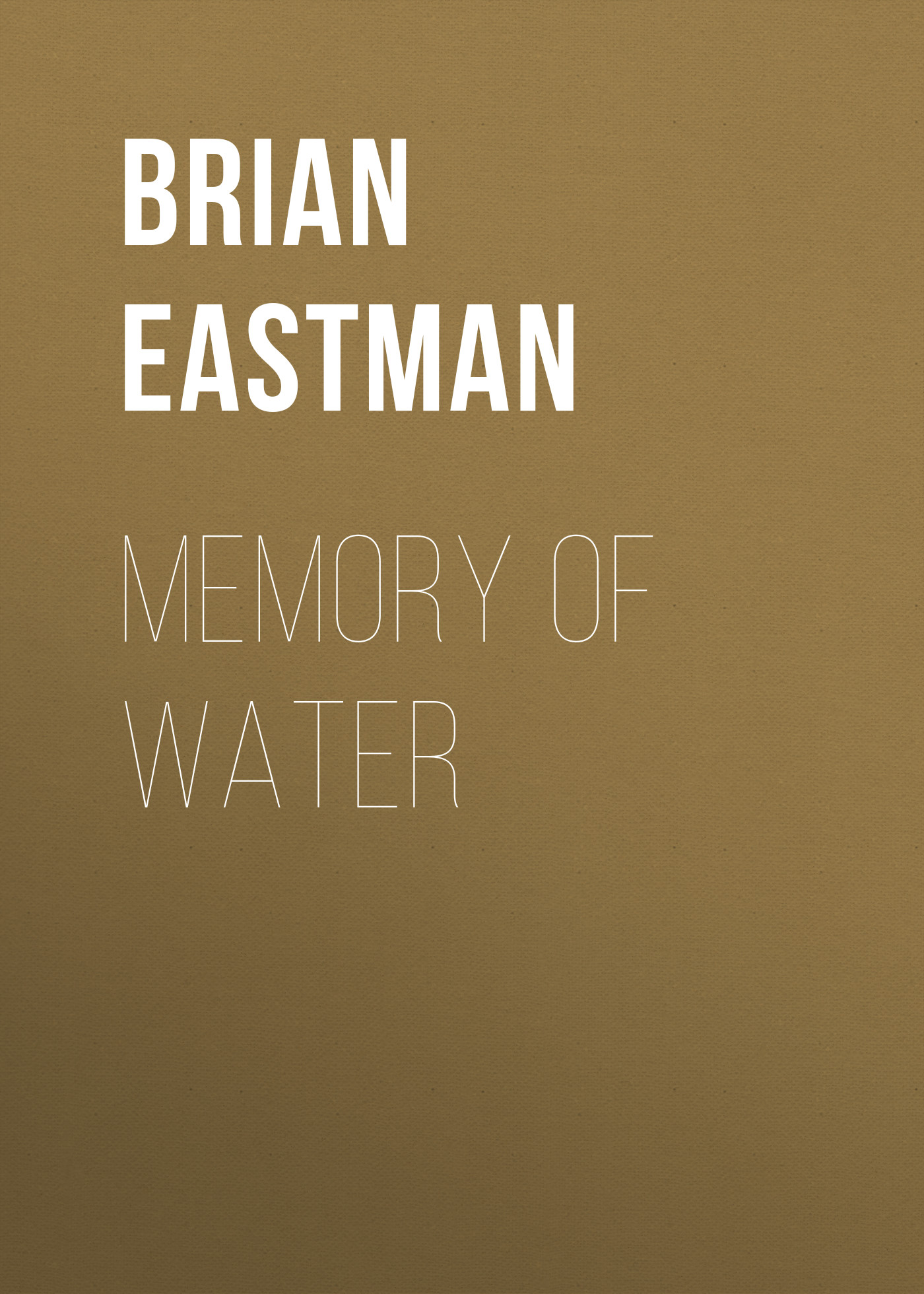 

Memory of Water