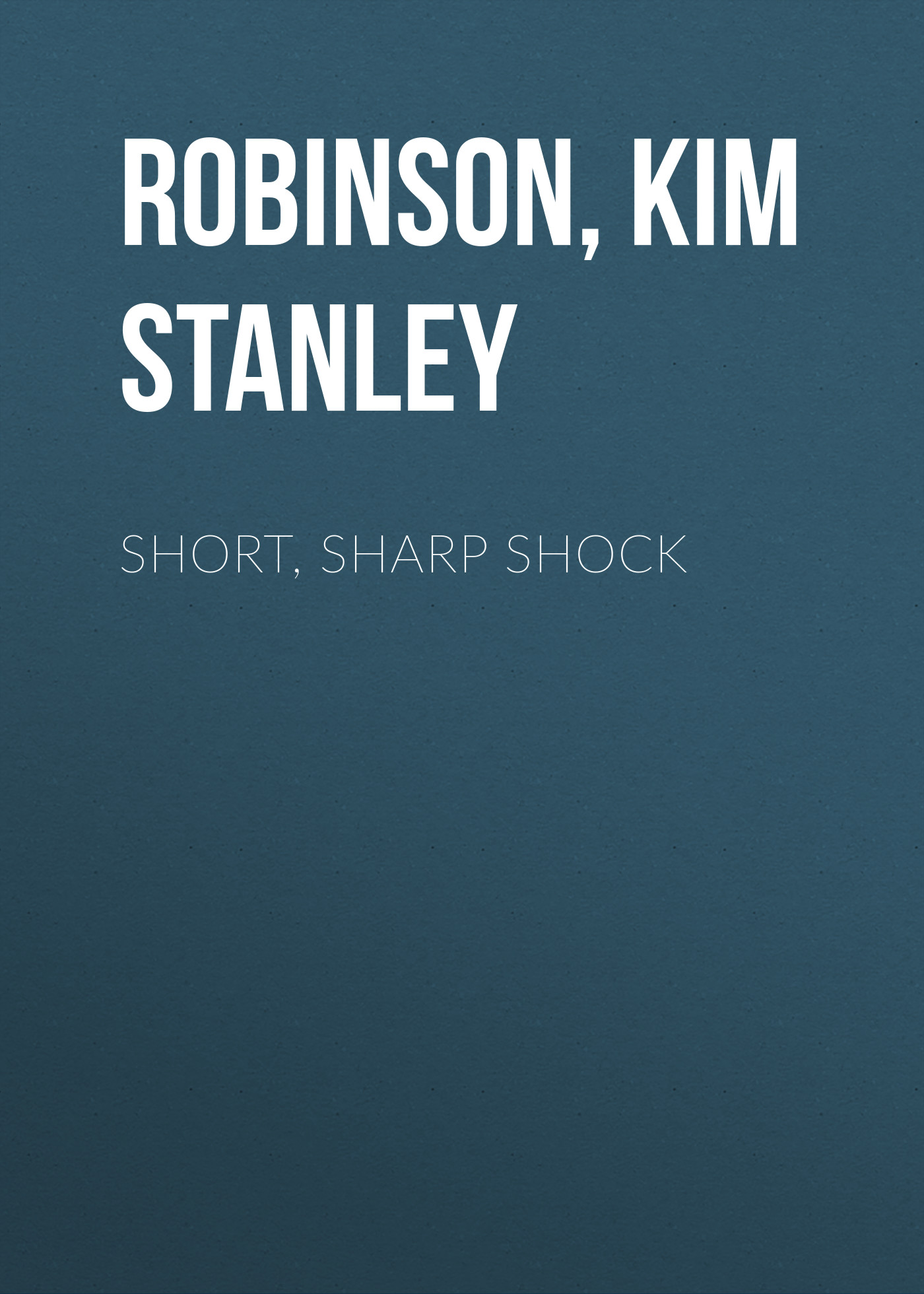 Short, Sharp Shock