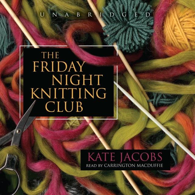 Kate Jacobs Friday Night Knitting Club