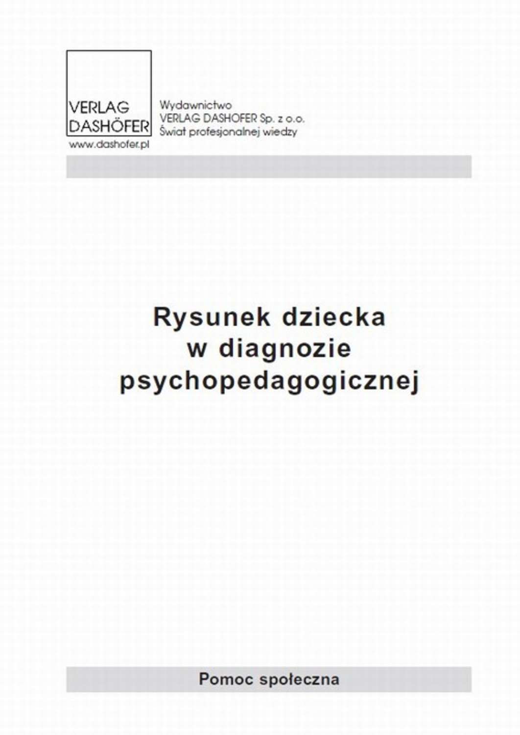 

Rysunek dziecka w diagnozie psychopedagogicznej