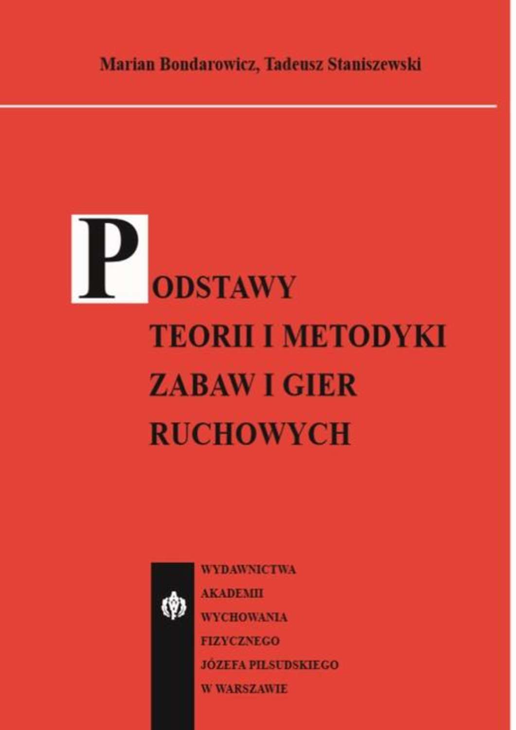 Podstawy teorii i metodyki zabaw i gier ruchowych