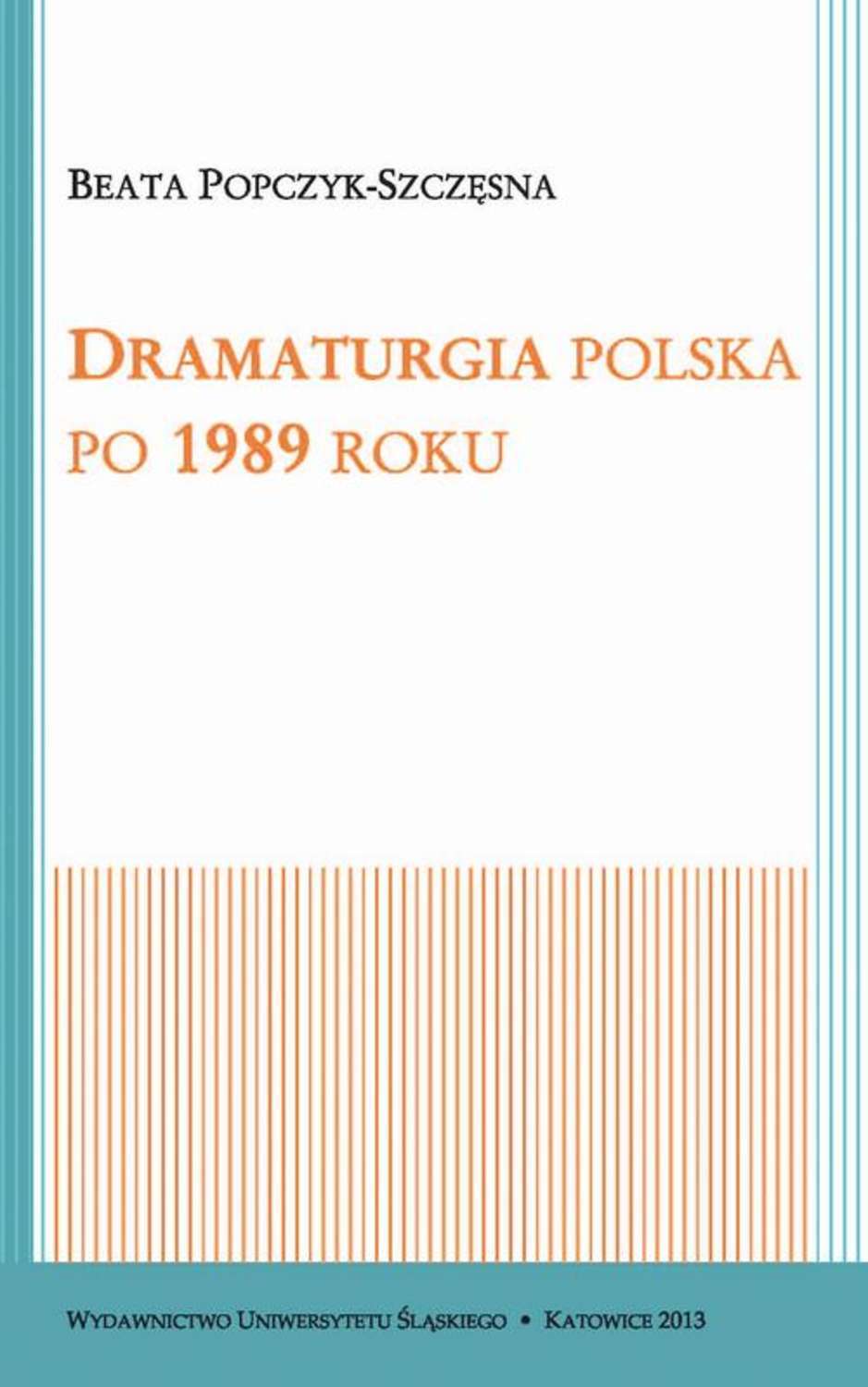 Dramaturgia polska po 1989 roku