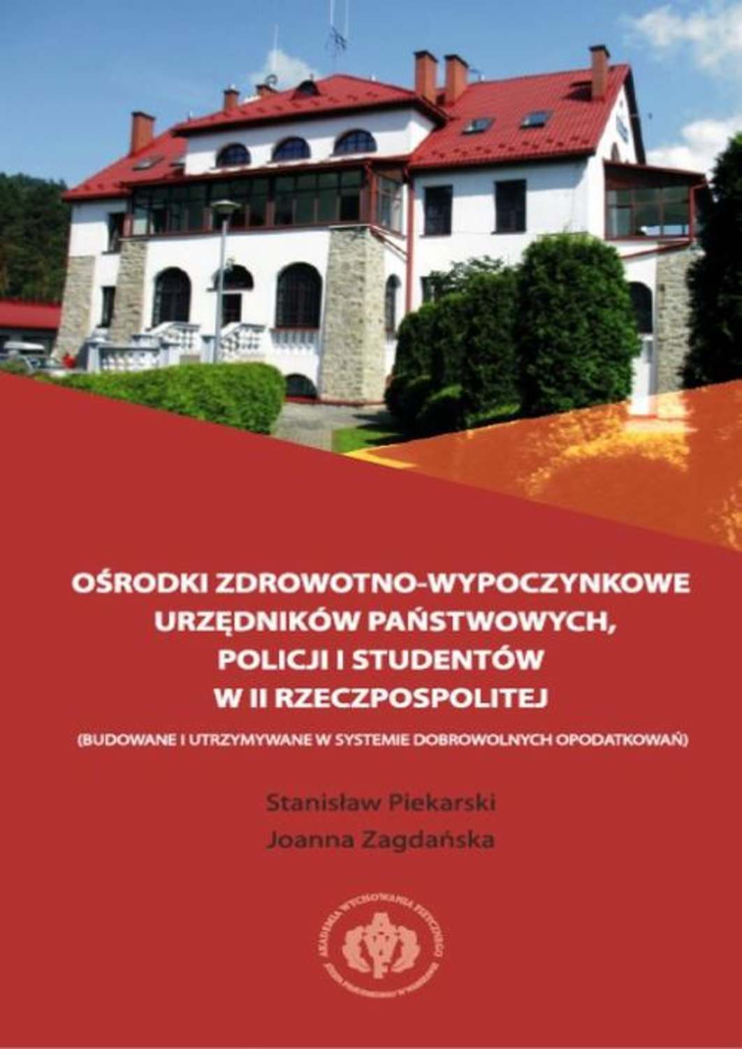 Ośrodki zdrowotno-wypoczynkowe urzędników państwowych, policji i studentów II Rzeczpospolitej