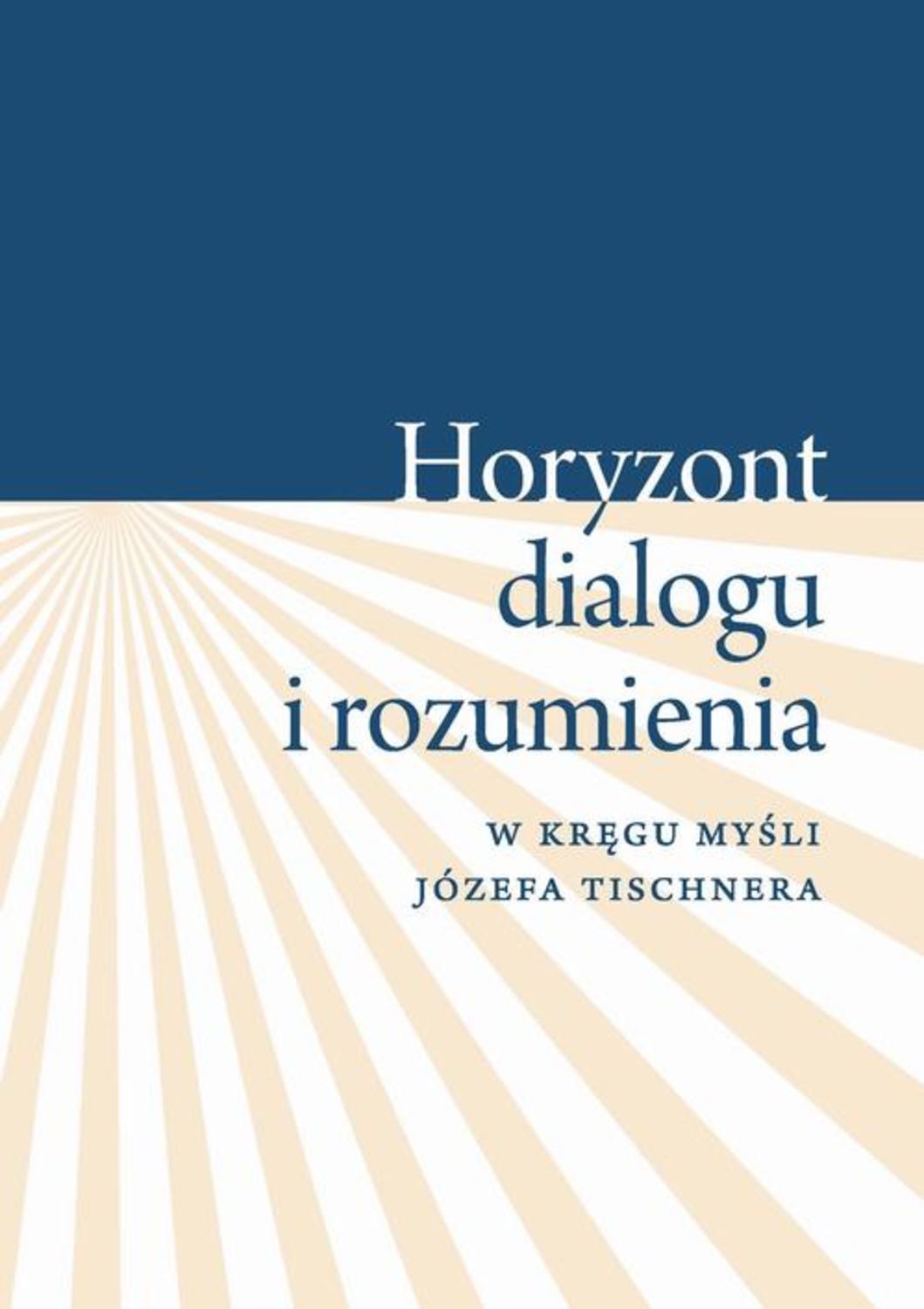 

Horyzont dialogu i rozumienia
