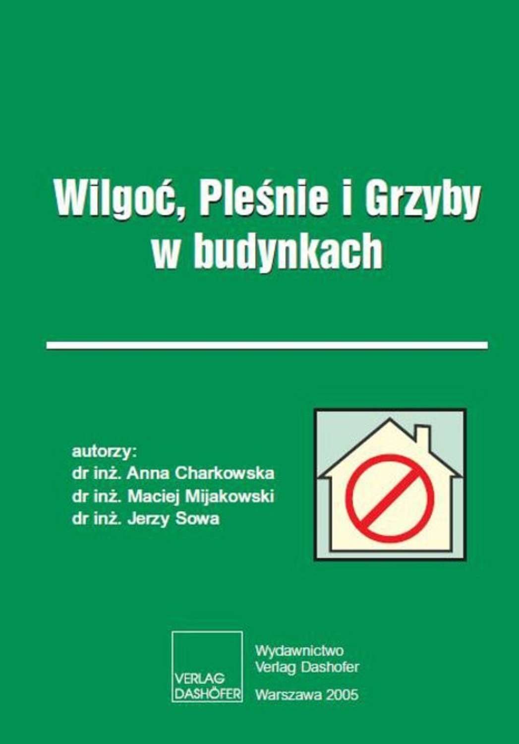 

Wilgoć, Pleśnie i Grzyby w budynkach