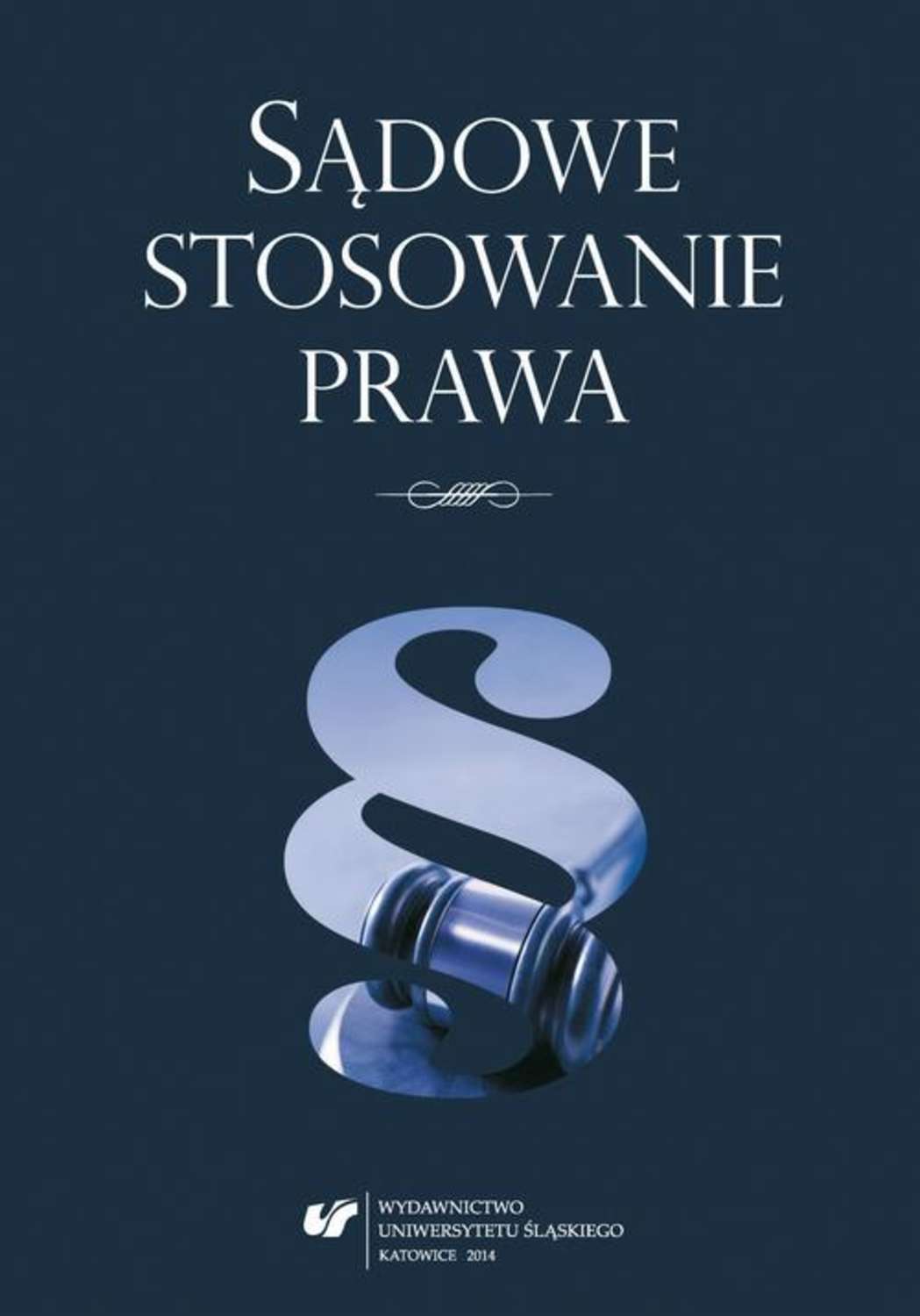 Sądowe stosowanie prawa