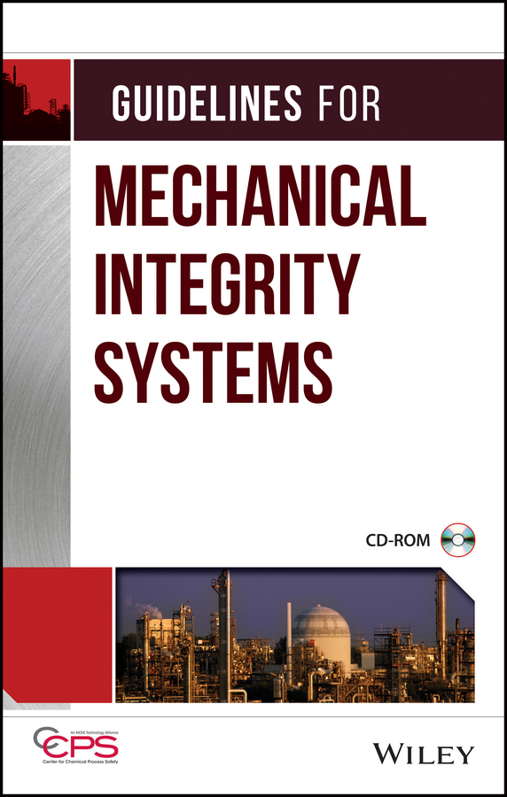 CCPS (Center for Chemical Process Safety), Guidelines for Mechanical
