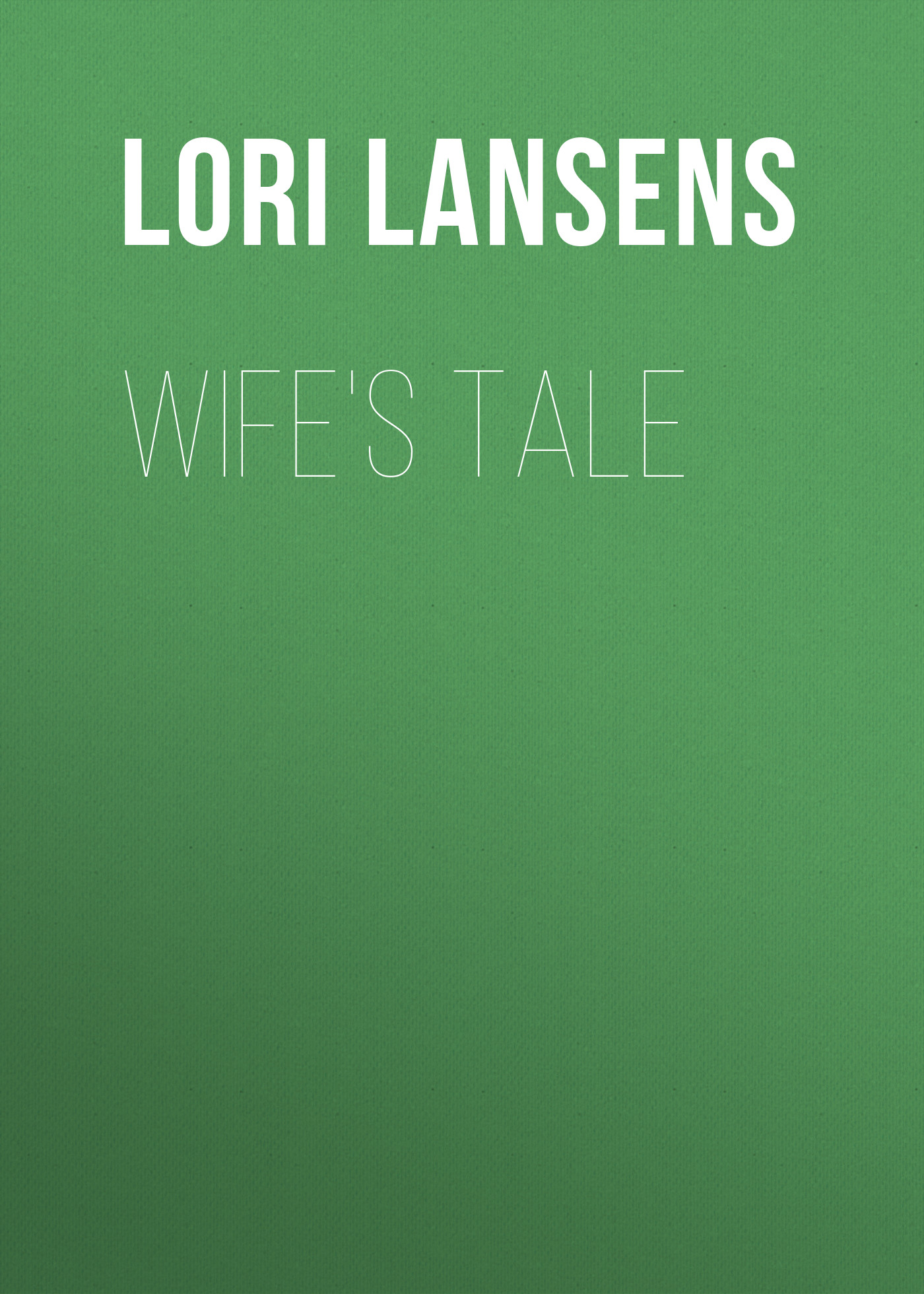 

Wife's Tale