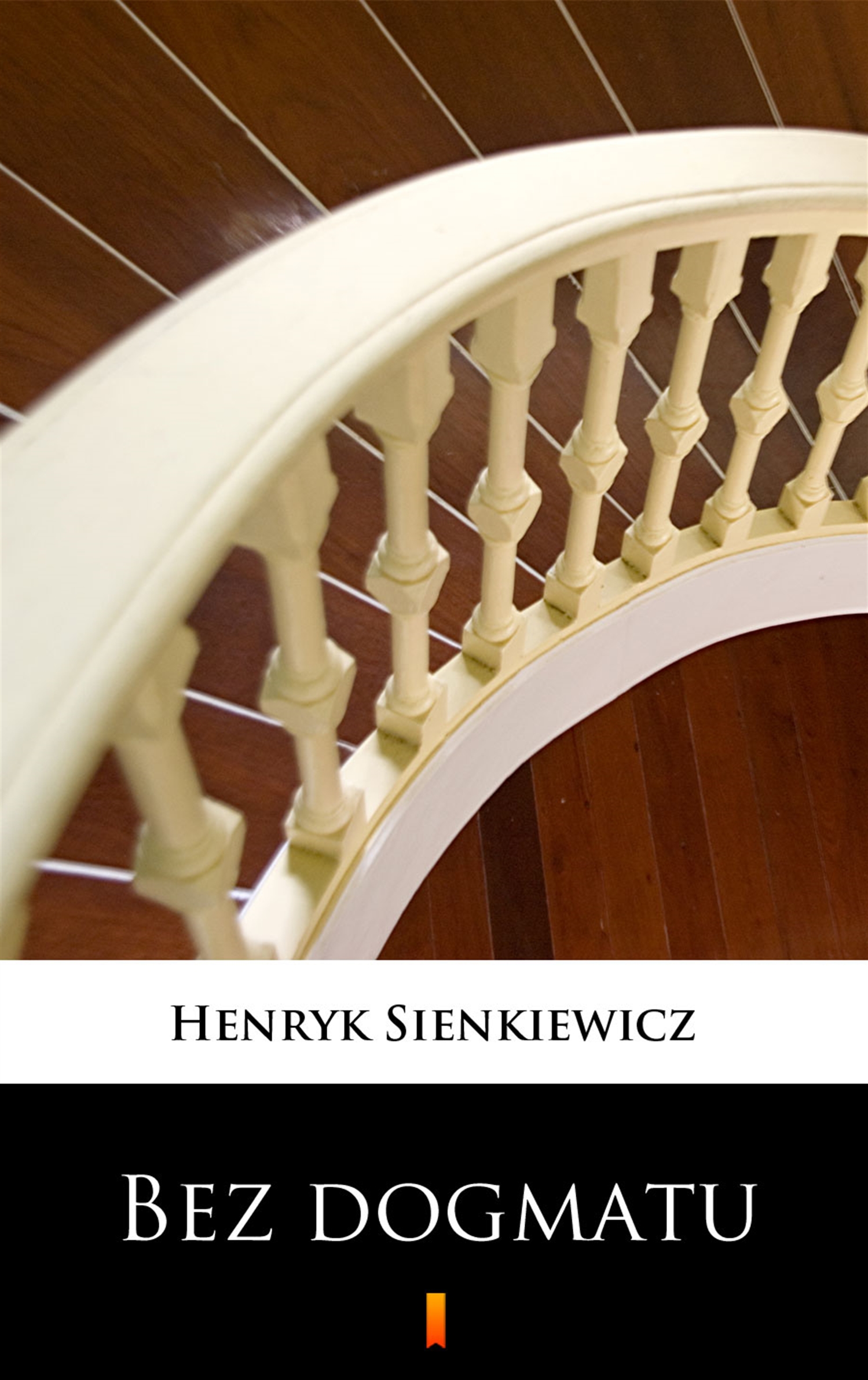 цены Henryk Sienkiewicz Bez dogmatu