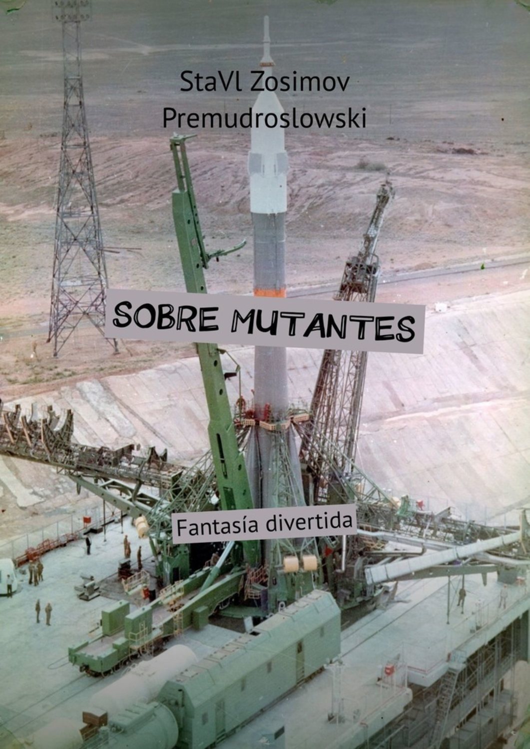 

SOBRE MUTANTES. Fantasía divertida