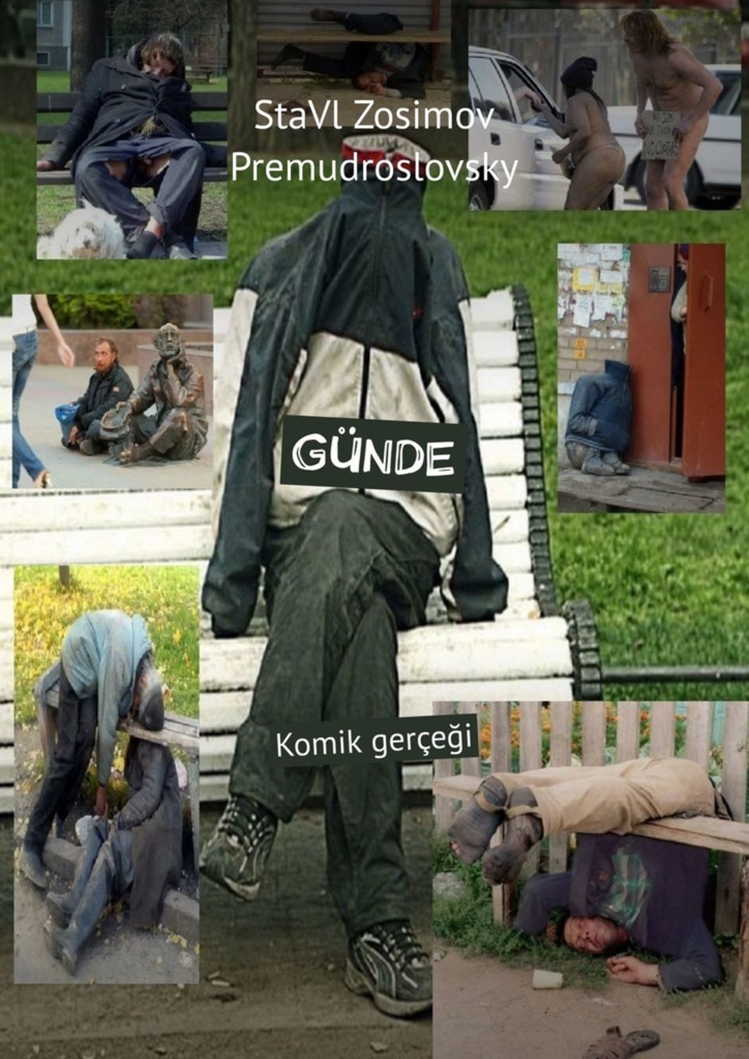 

Günde. Komik gerçeği