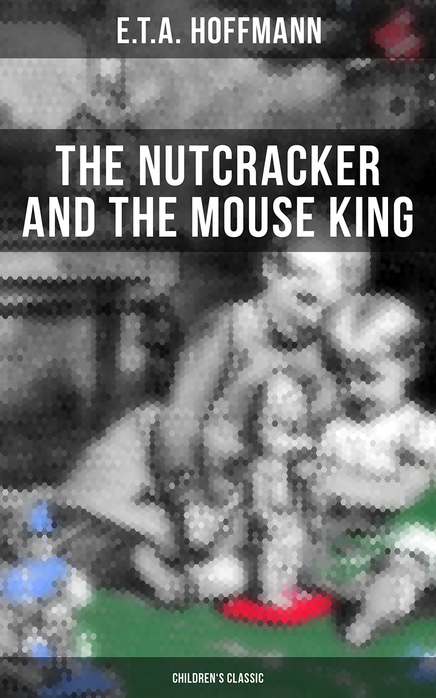 ...(German: Nussknacker und Mausekönig) is a story written in 1816 by E. T....