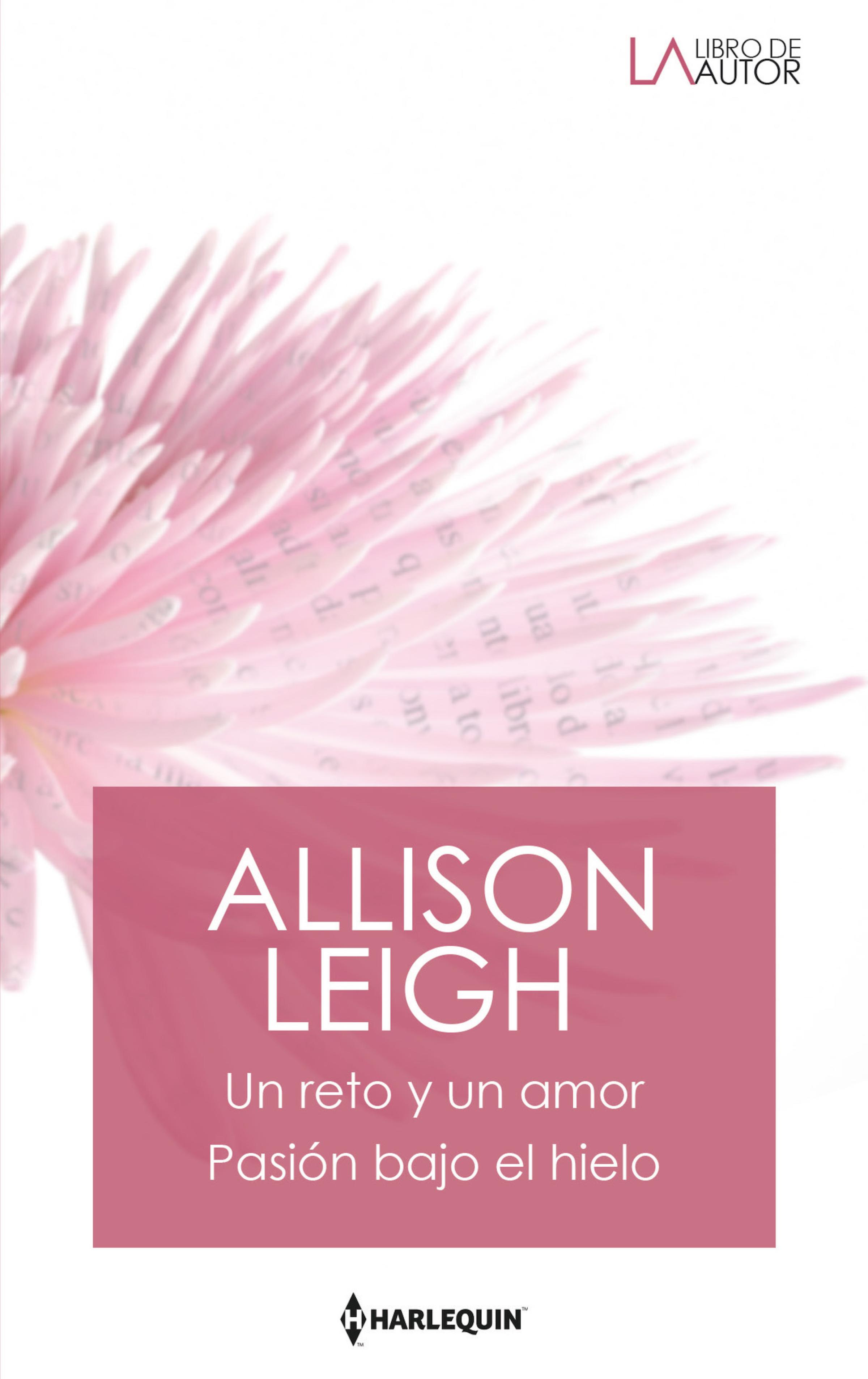 Un reto y un amor - Pasión bajo el hielo