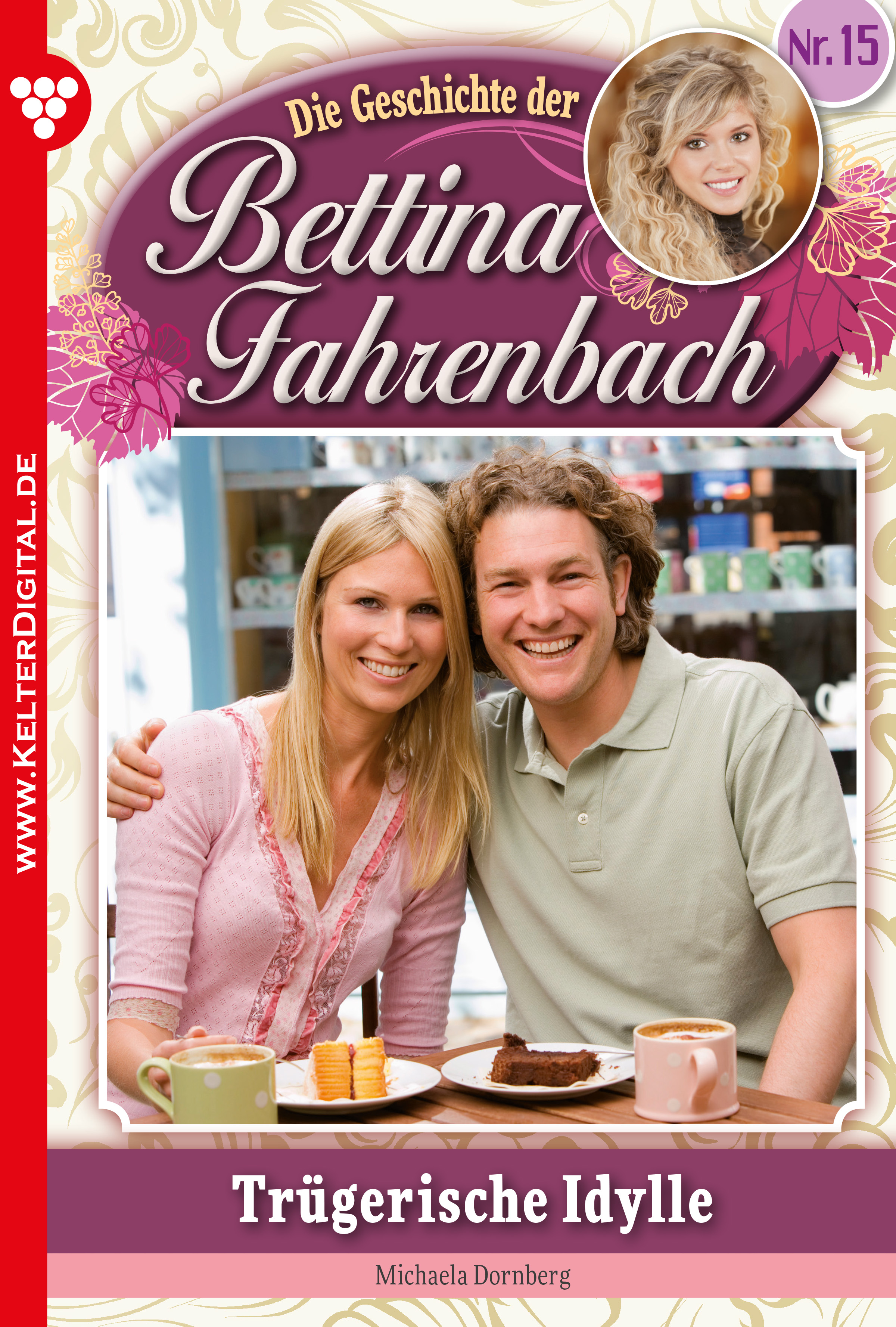 

Bettina Fahrenbach 15 – Liebesroman