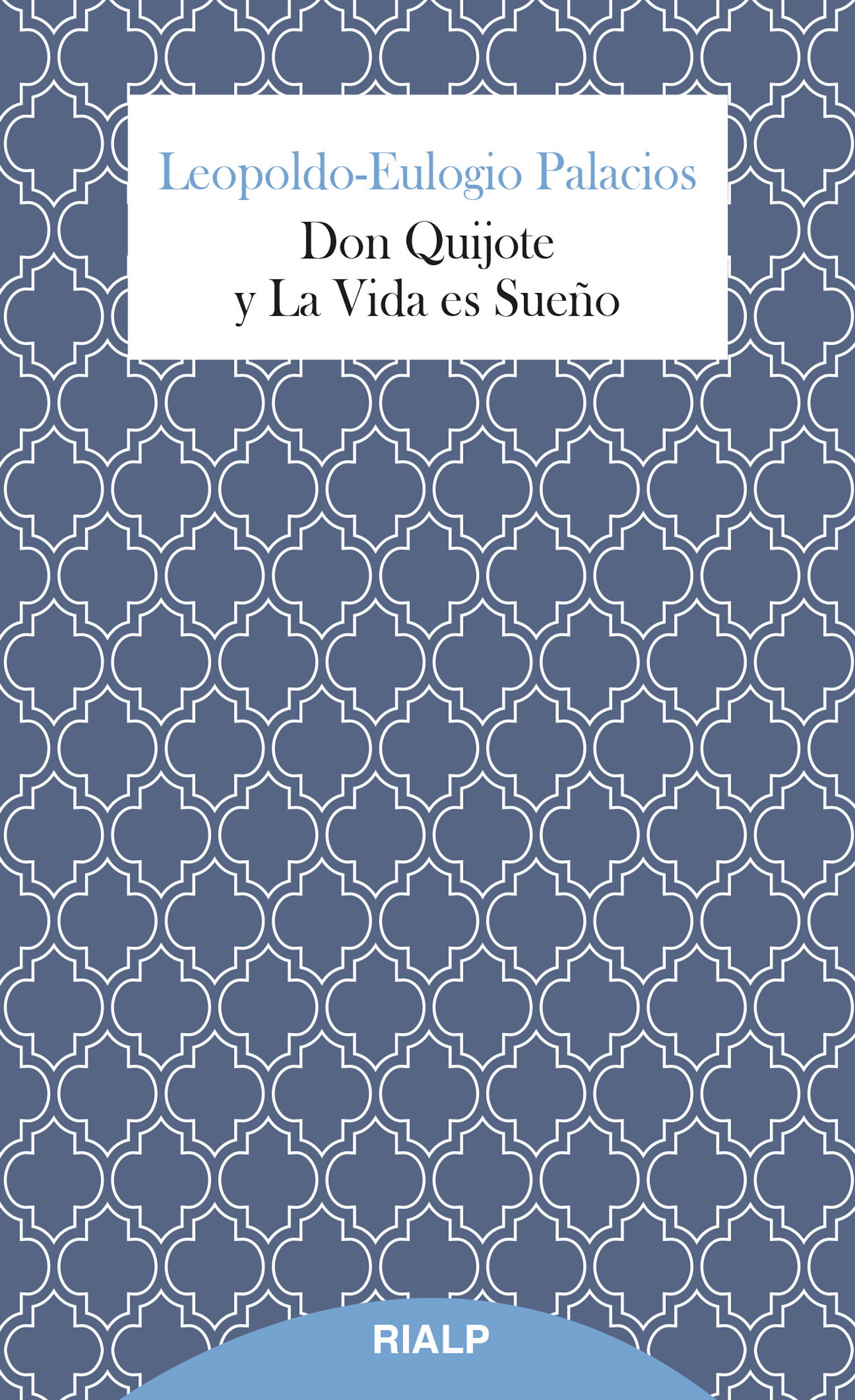 Don Quijote y La Vida es Sueño