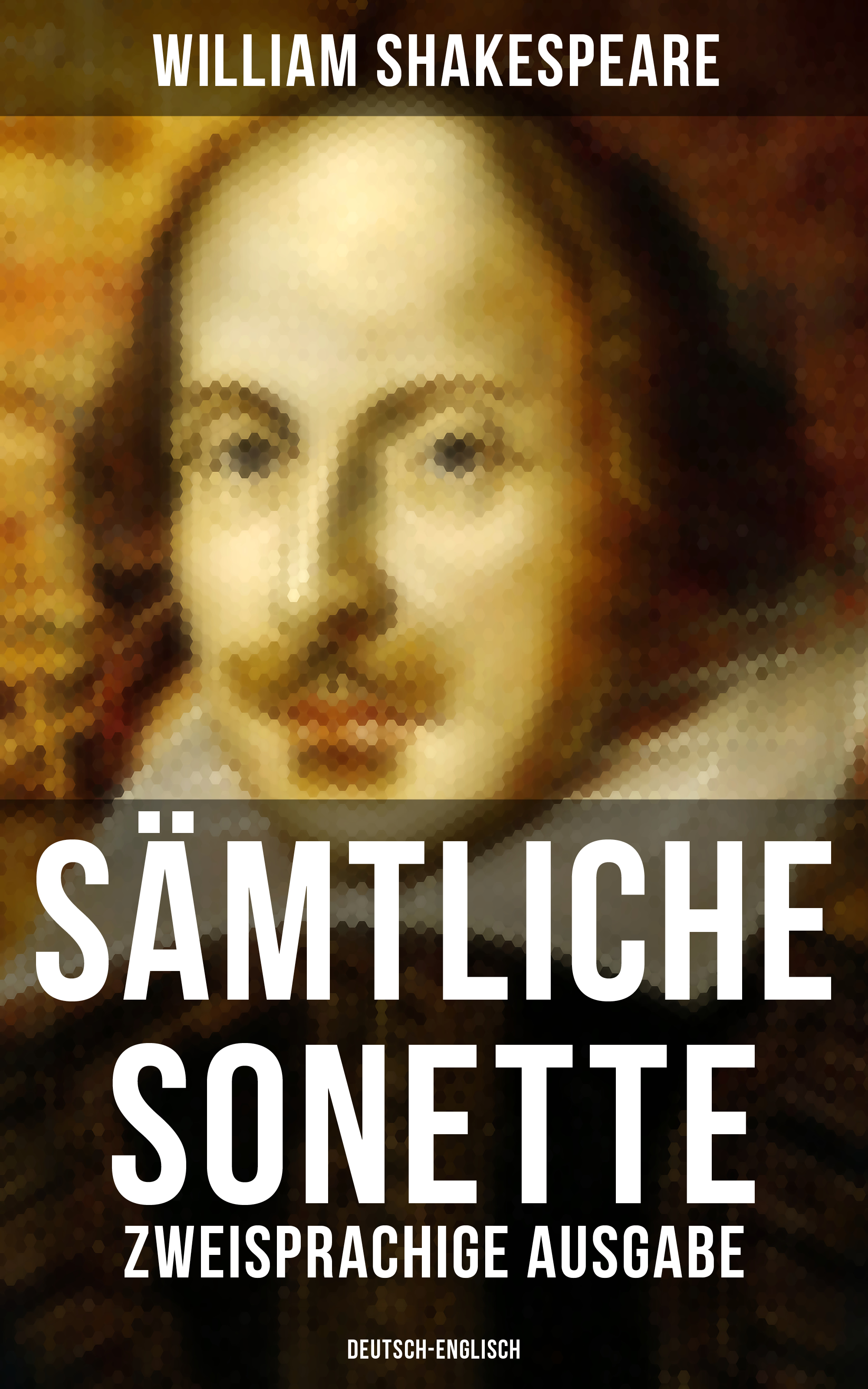 Уильям Шекспир Sämtliche Sonette (Zweisprachige Ausgabe: Deutsch-Englisch) fruhlings wimmelbuch midi ausgabe