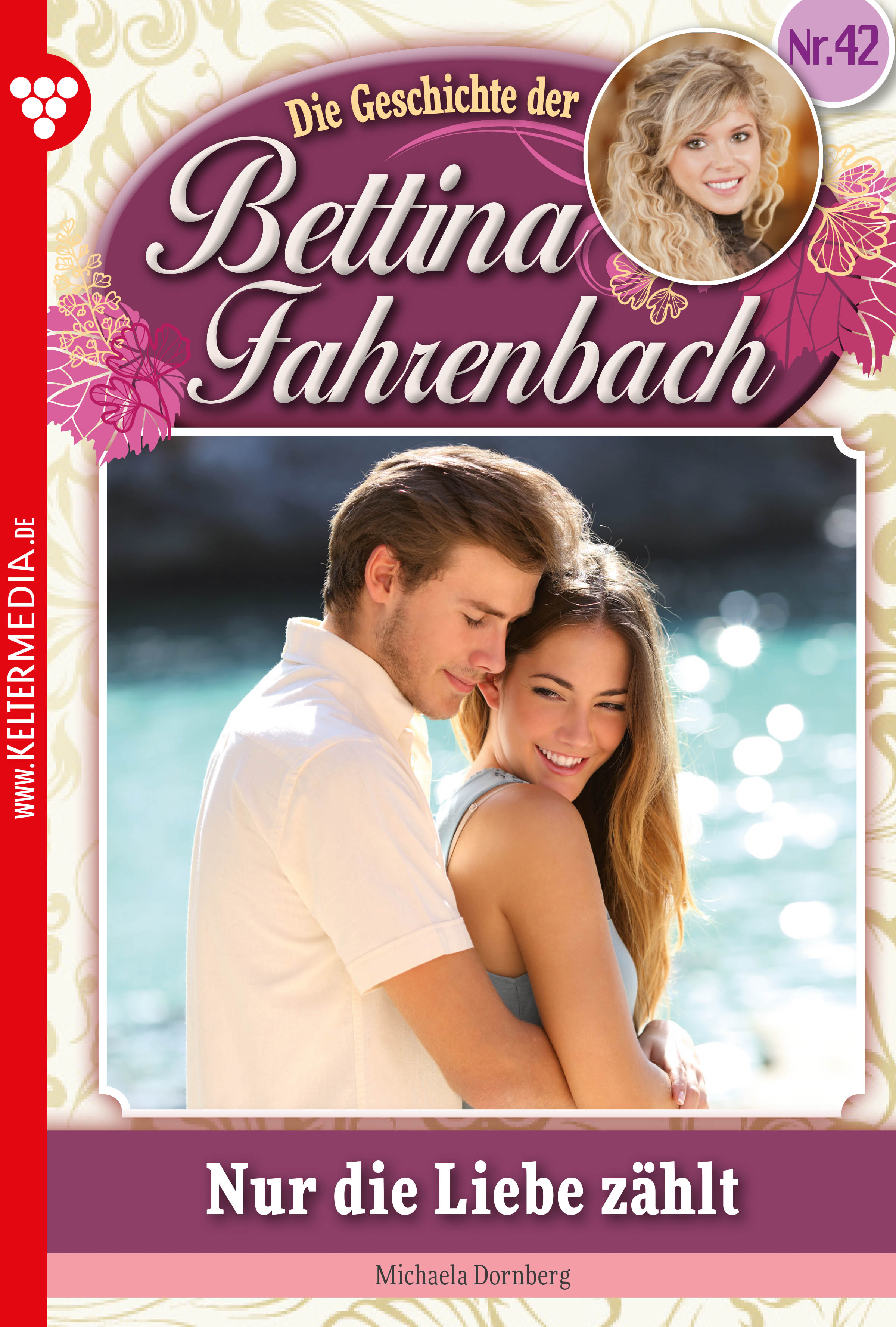 

Bettina Fahrenbach 42 – Liebesroman