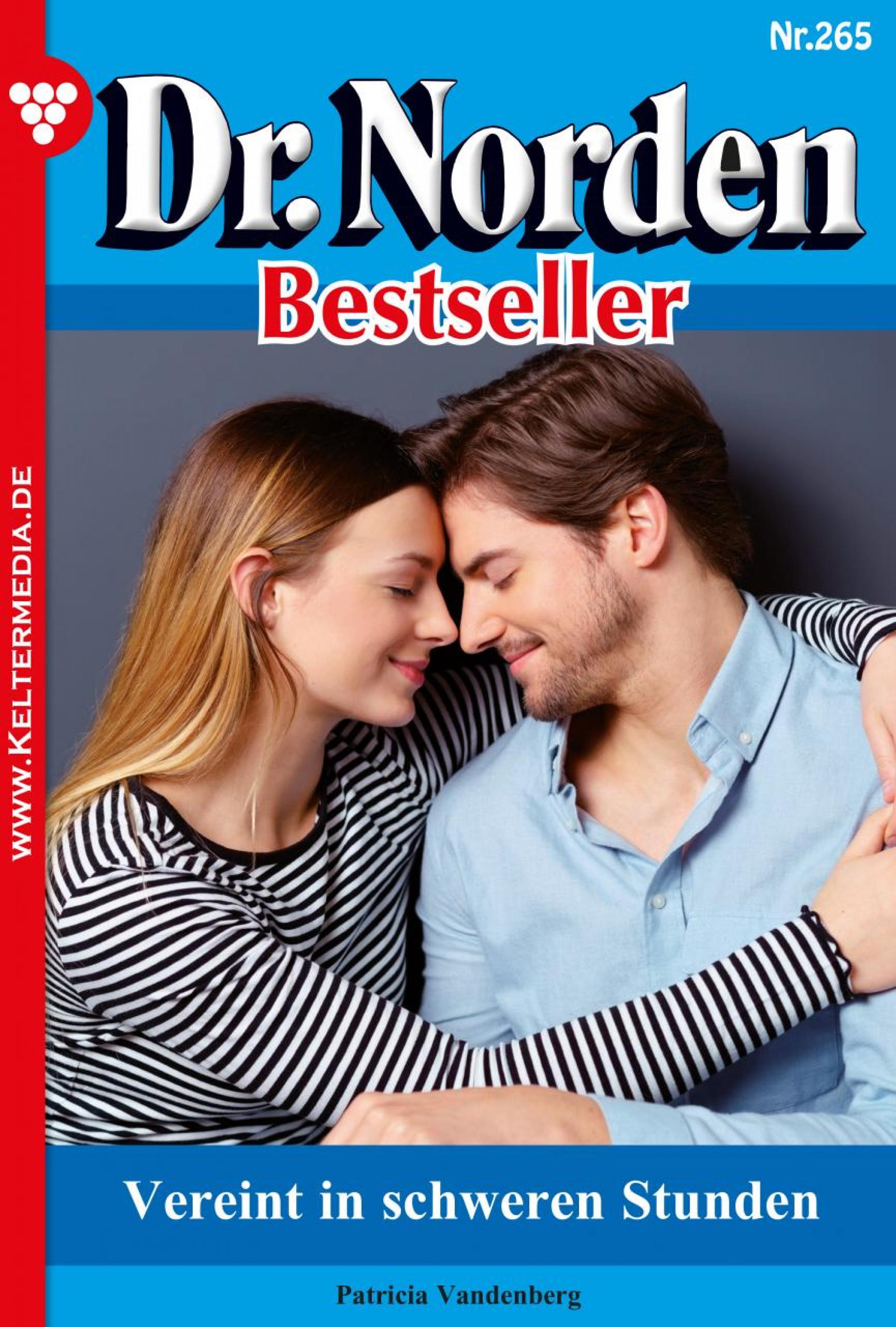 Dr. Norden Bestseller 265 – Arztroman