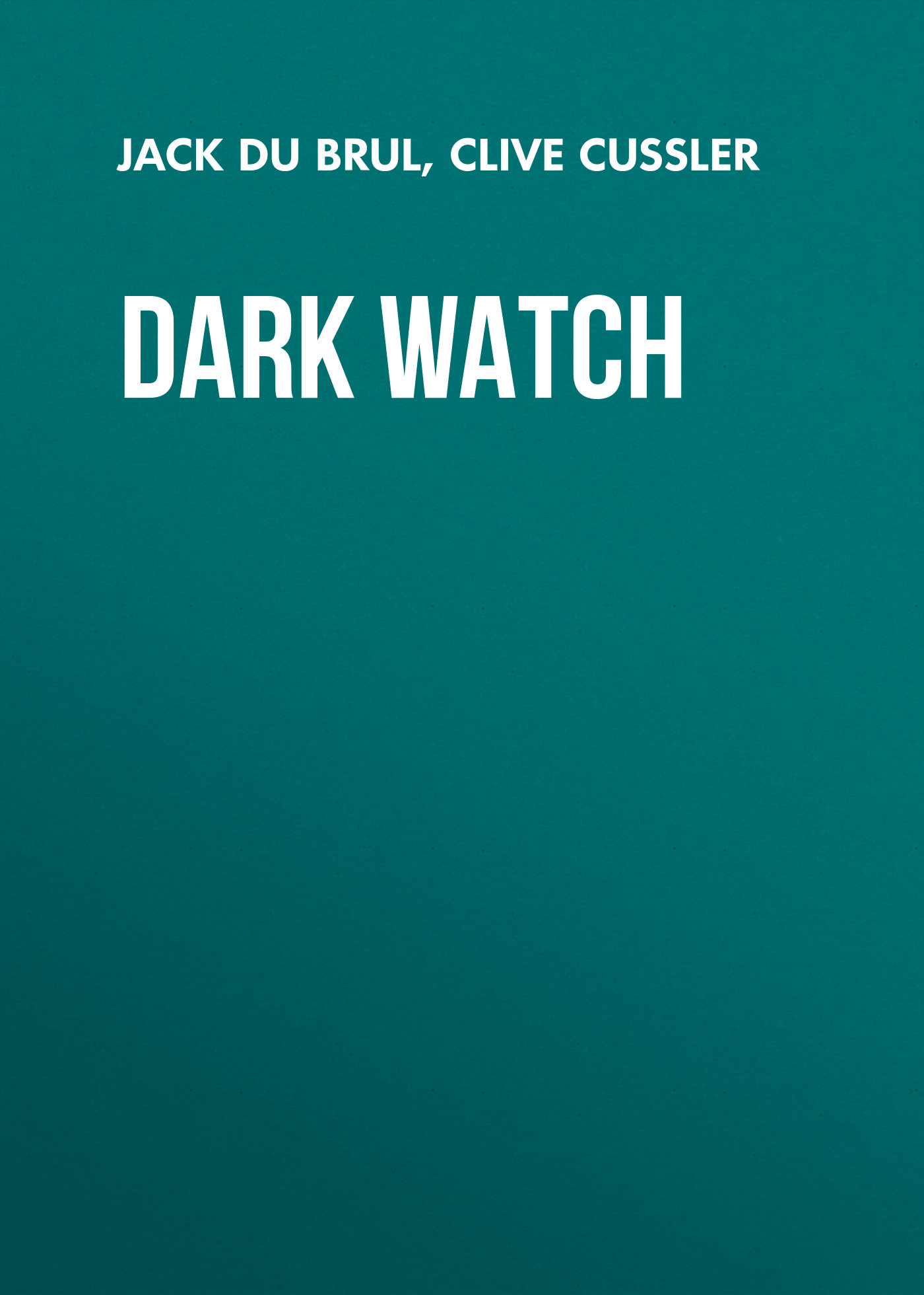 

Dark Watch