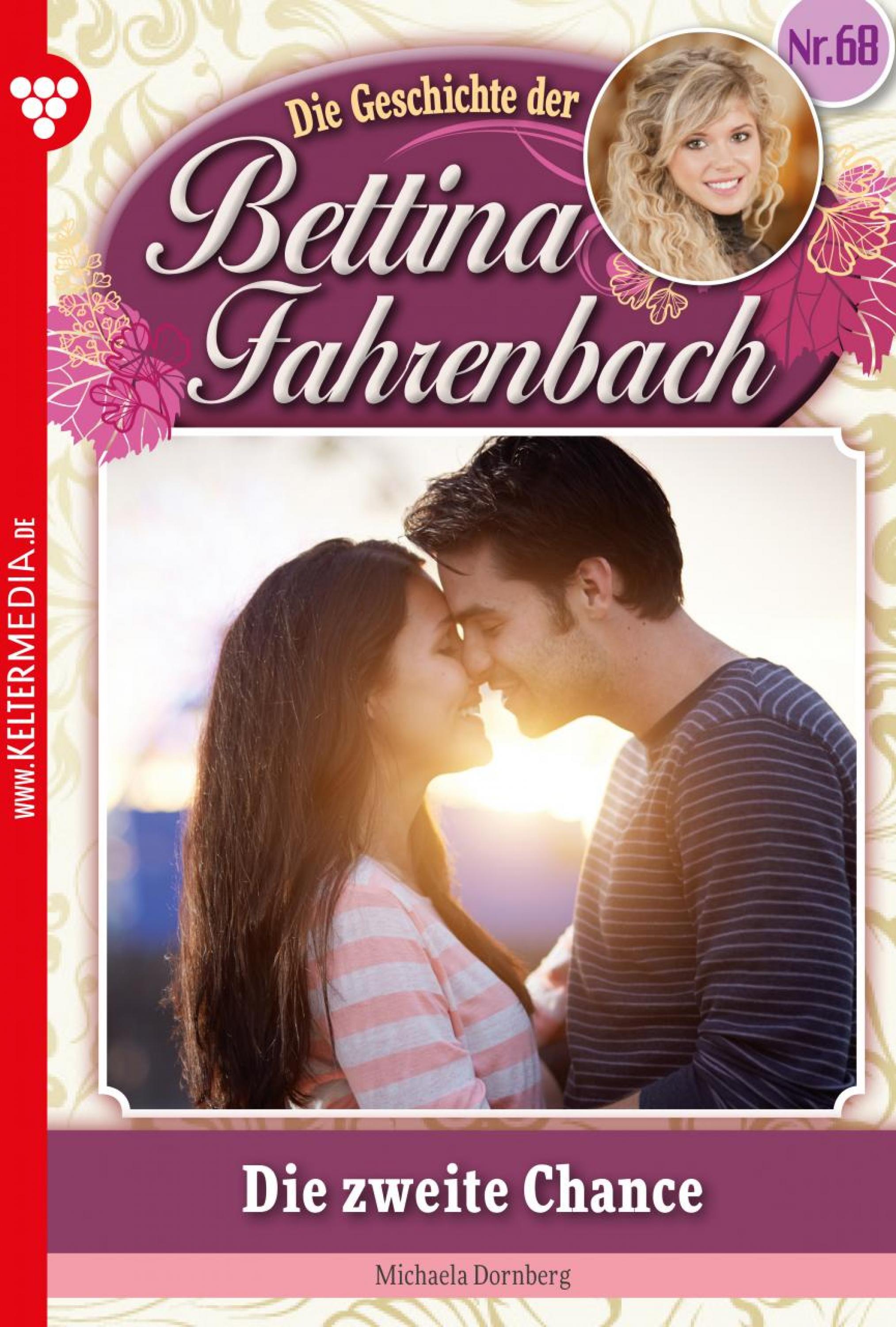 

Bettina Fahrenbach 68 – Liebesroman