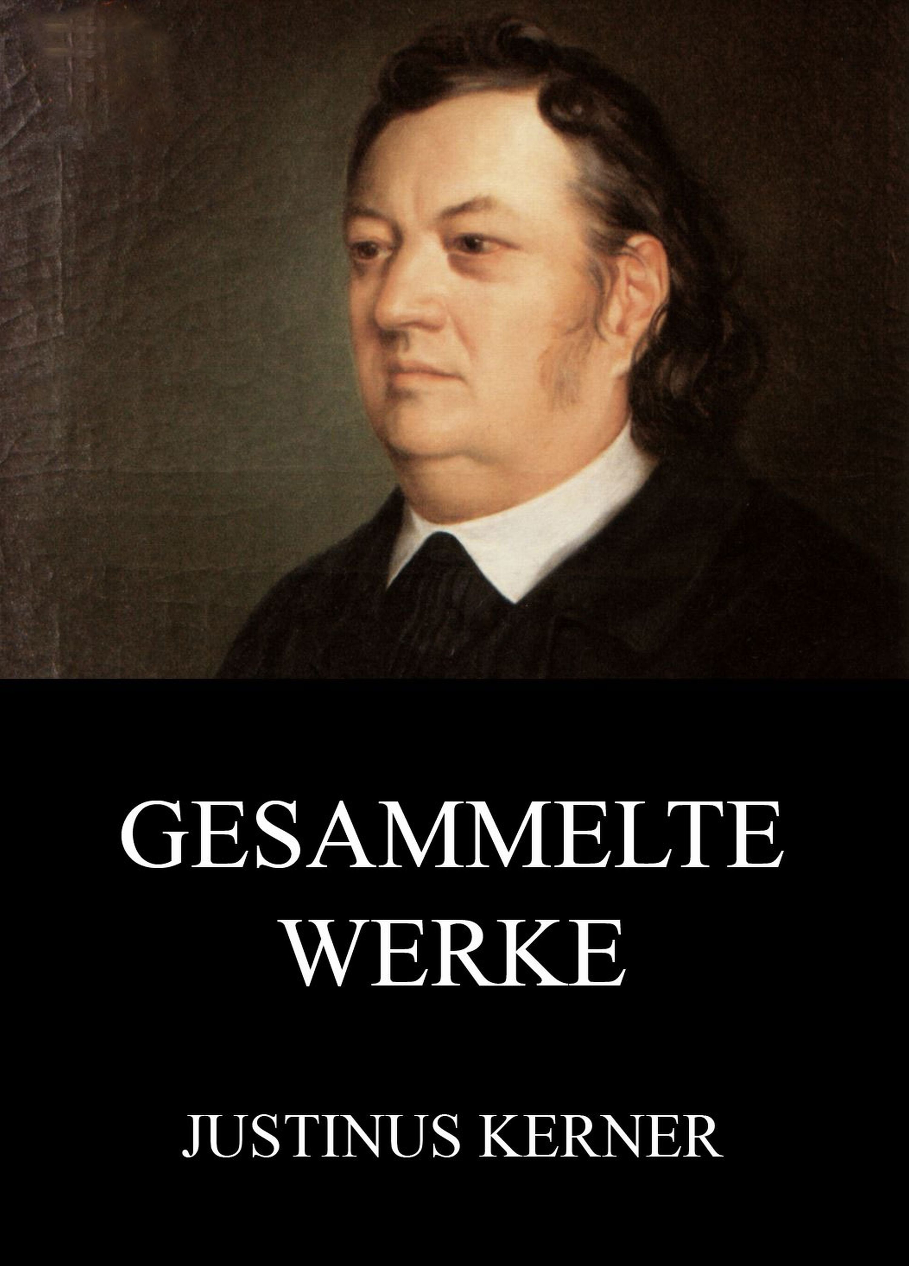 Justinus Kerner Gesammelte Werke heiko fritz heino gehrts uwe schellinger gesammelte aufsatze 2 justinus kerner und die zeit der aufklarung