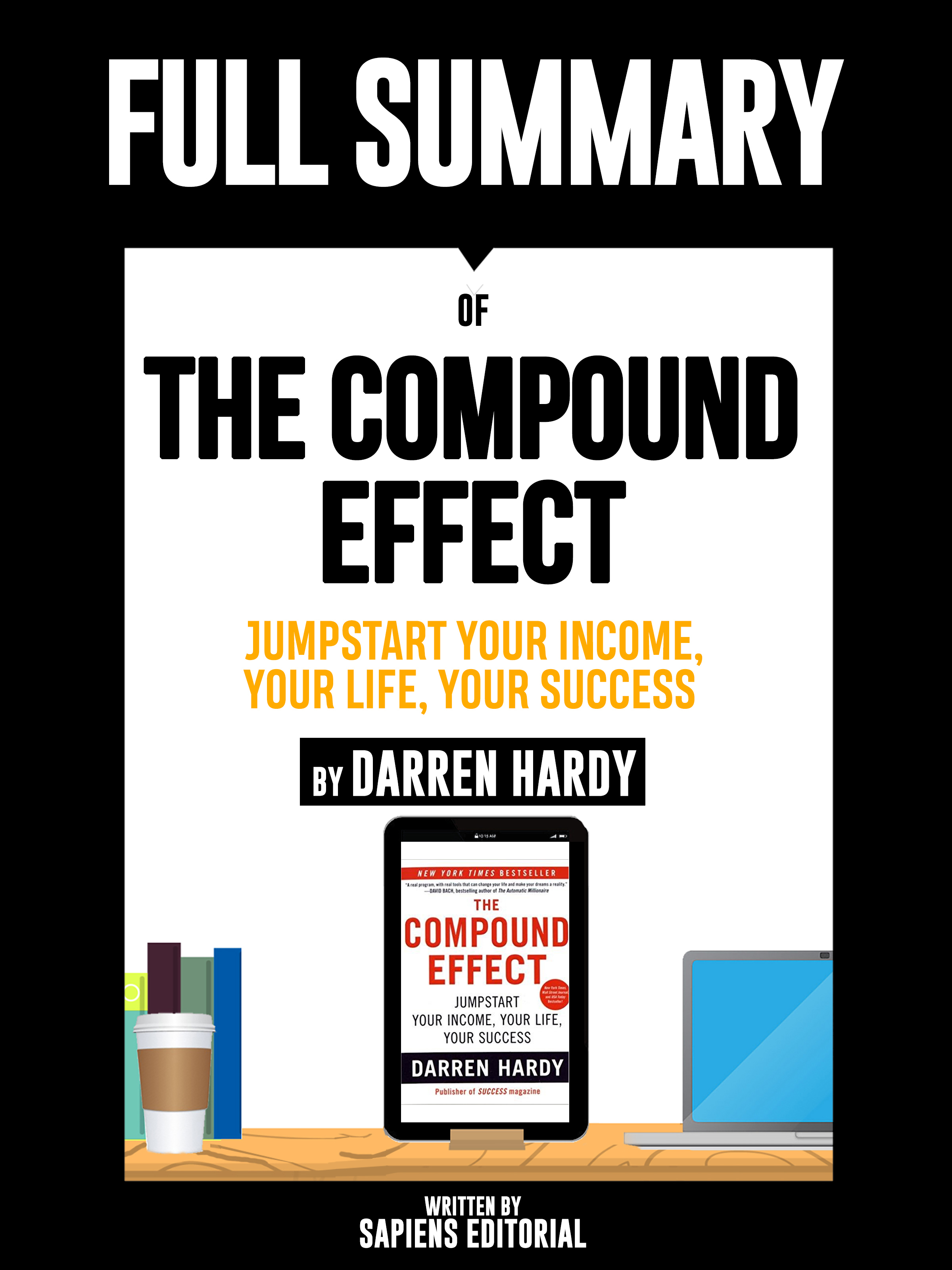Sapiens Editorial Full Summary Of The Compound Effect: Jumpstart Your Income, Your Life, Your Success - By Darren Hardy degradation of humic acid by by mn iii complex compound