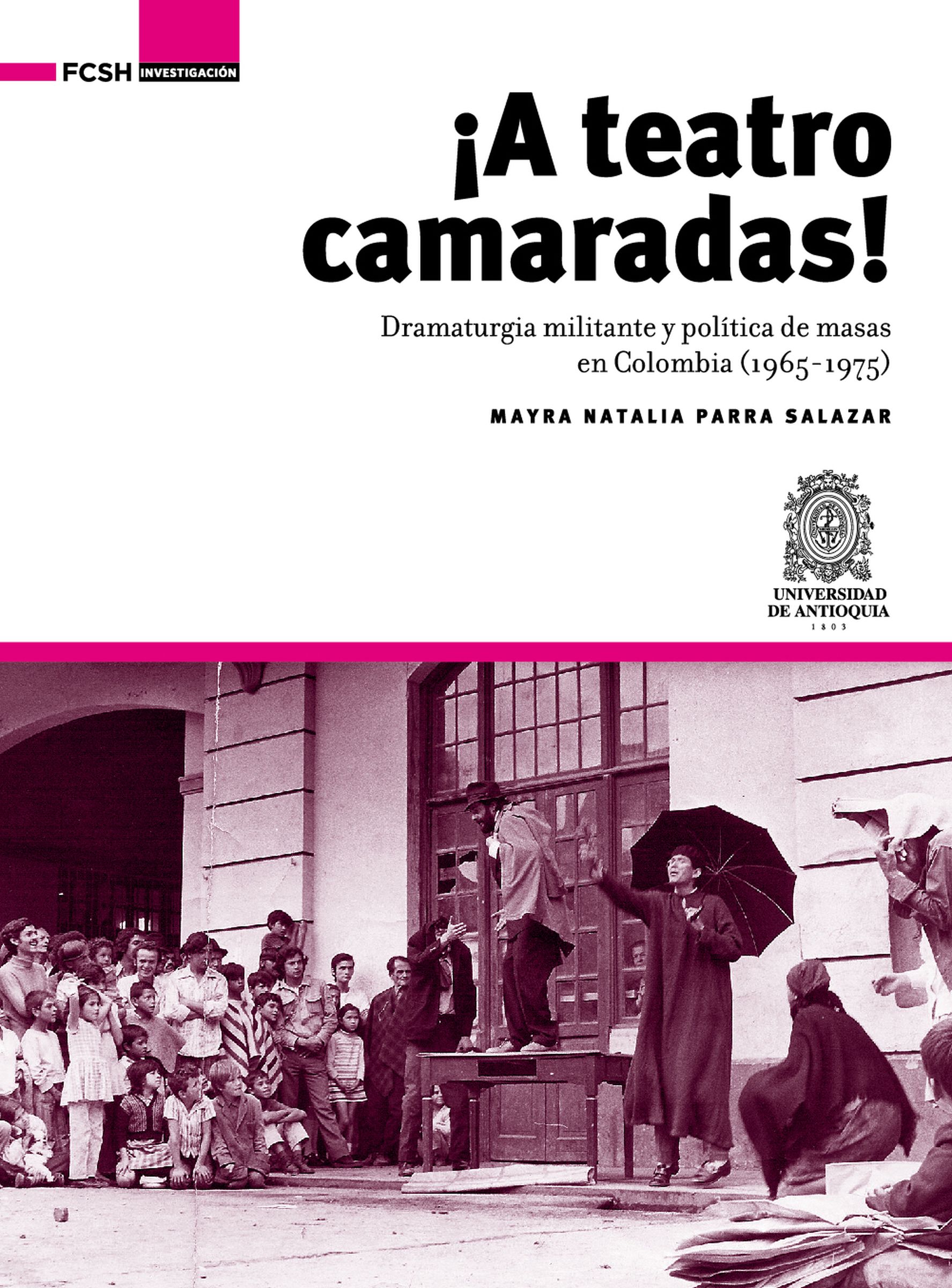 ¡A Teatro Camaradas!