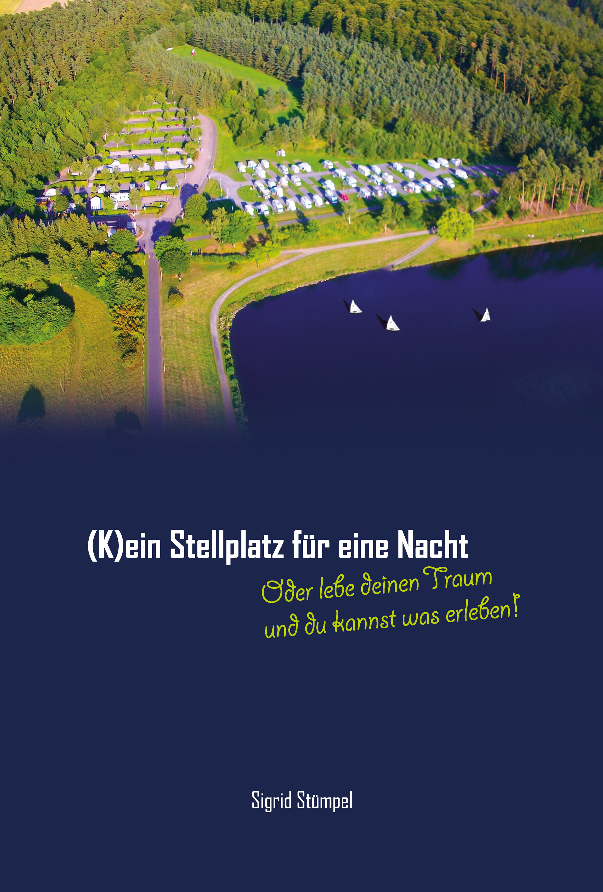 

(K)ein Stellplatz für eine Nacht