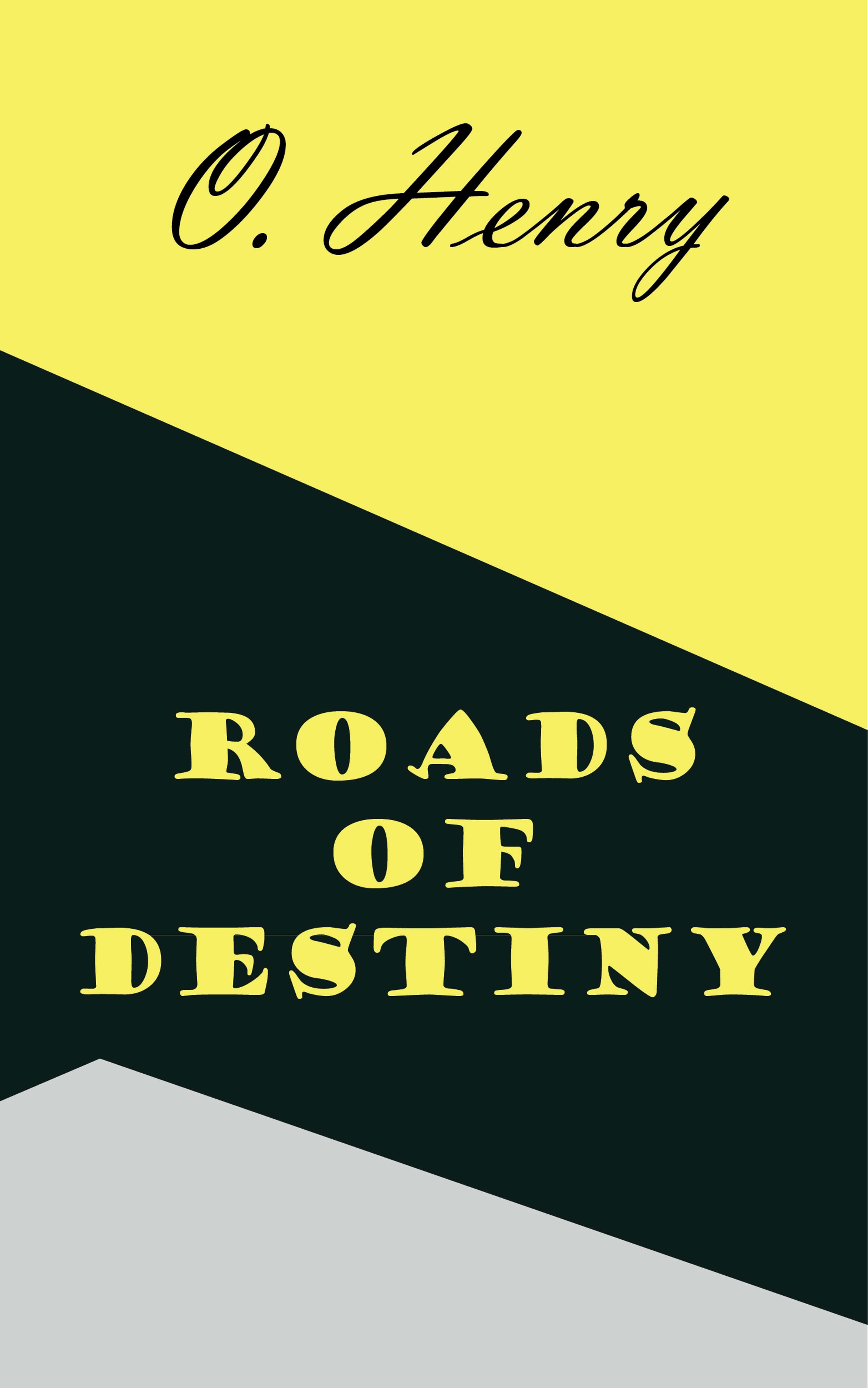 Roads of Destiny