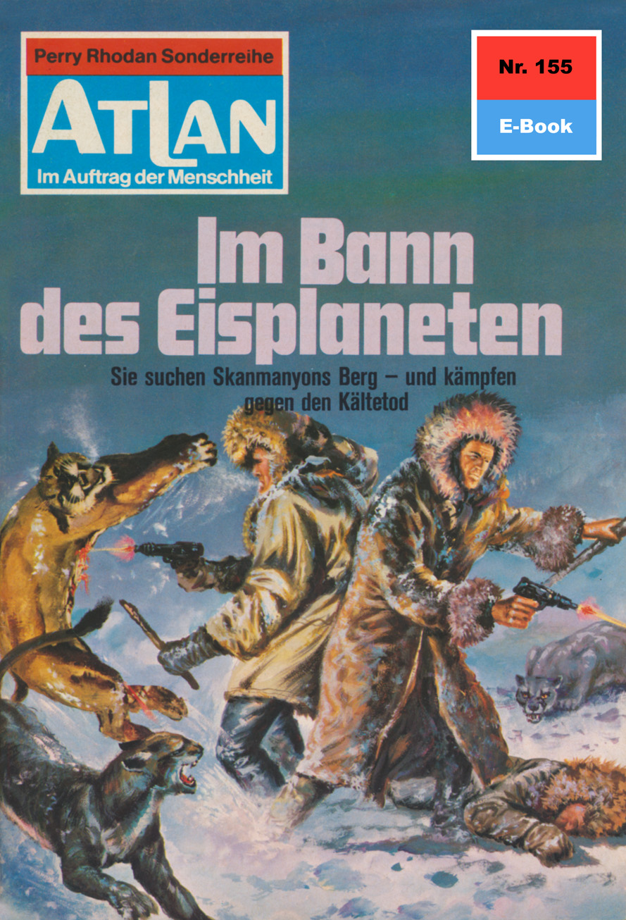 Atlan 155: Im Bann des Eisplaneten