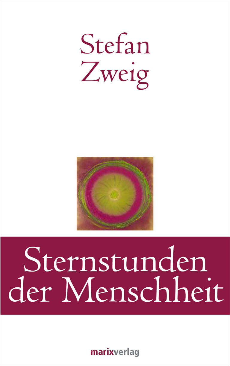 Sternstunden der Menschheit