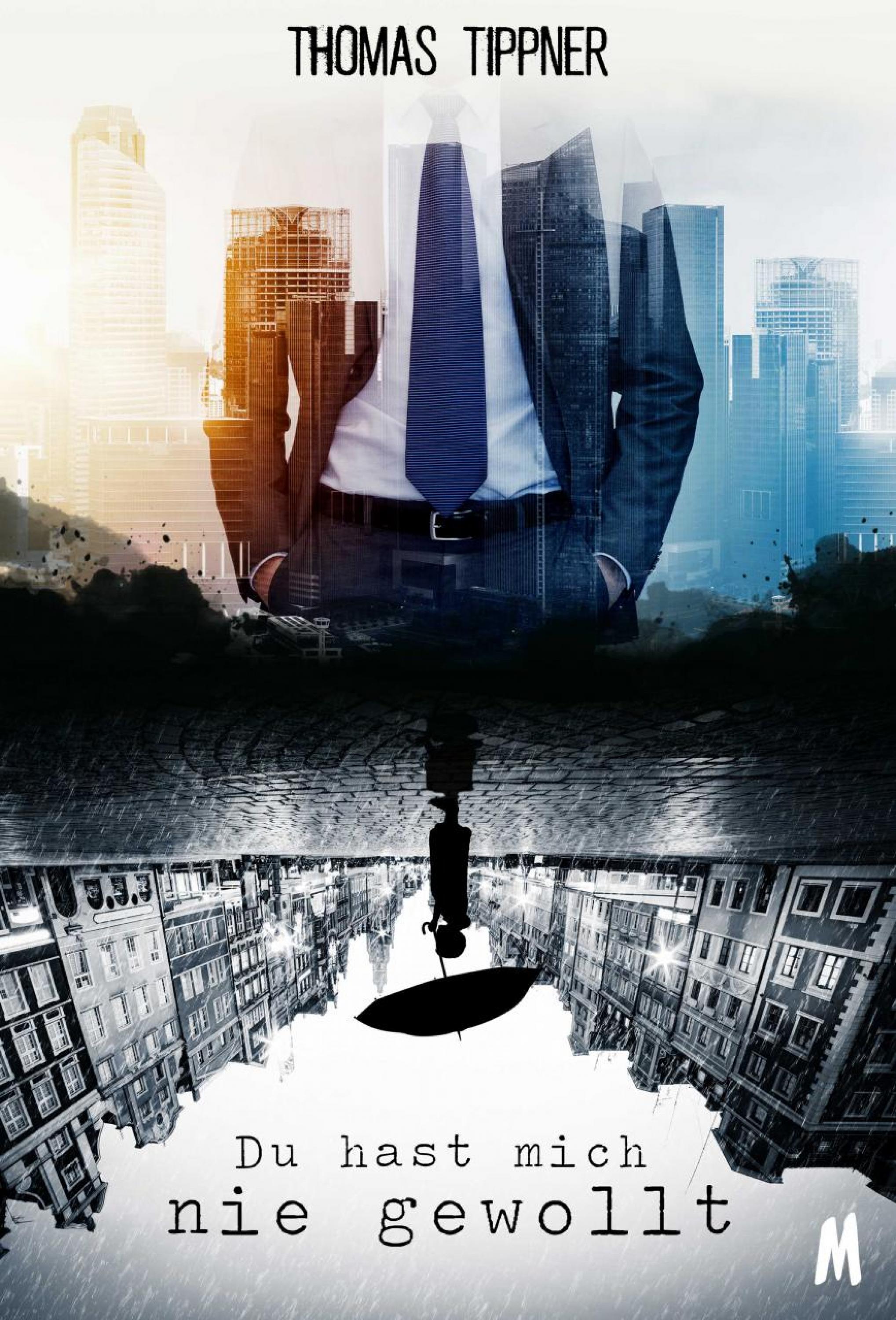 

Du hast mich nie gewollt – Liebesroman