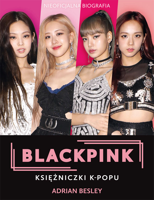 BLACKPINK. Księżniczki K-popu