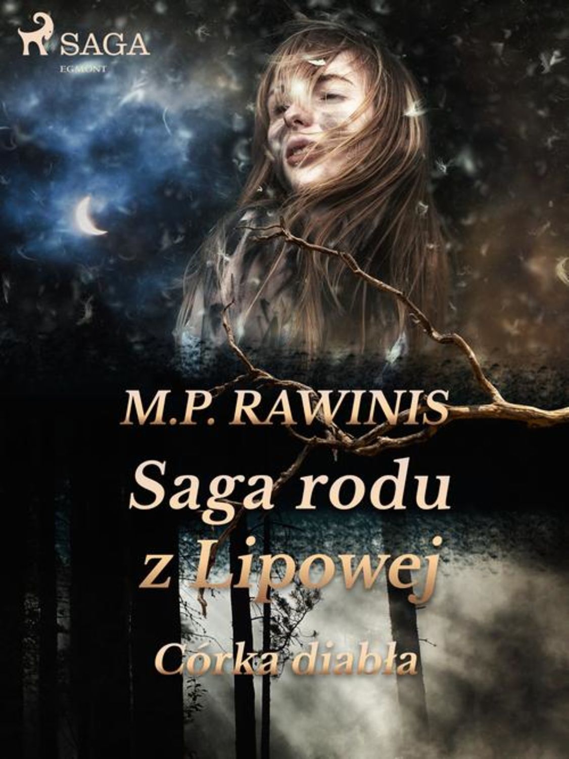 Saga rodu z Lipowej: Córka diabła