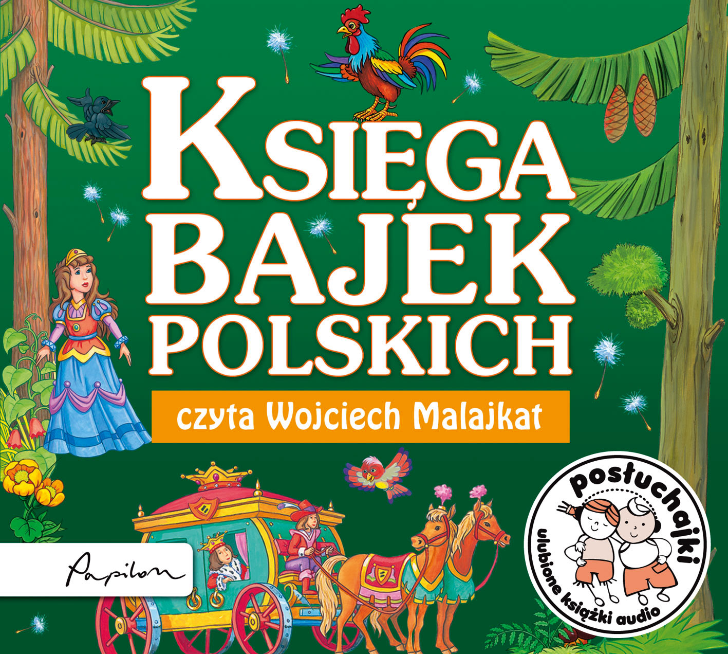 Posłuchajki. Księga bajek polskich