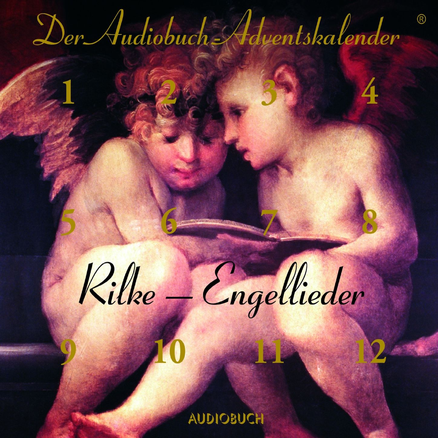 Rilke Engellieder (ungekürzt)