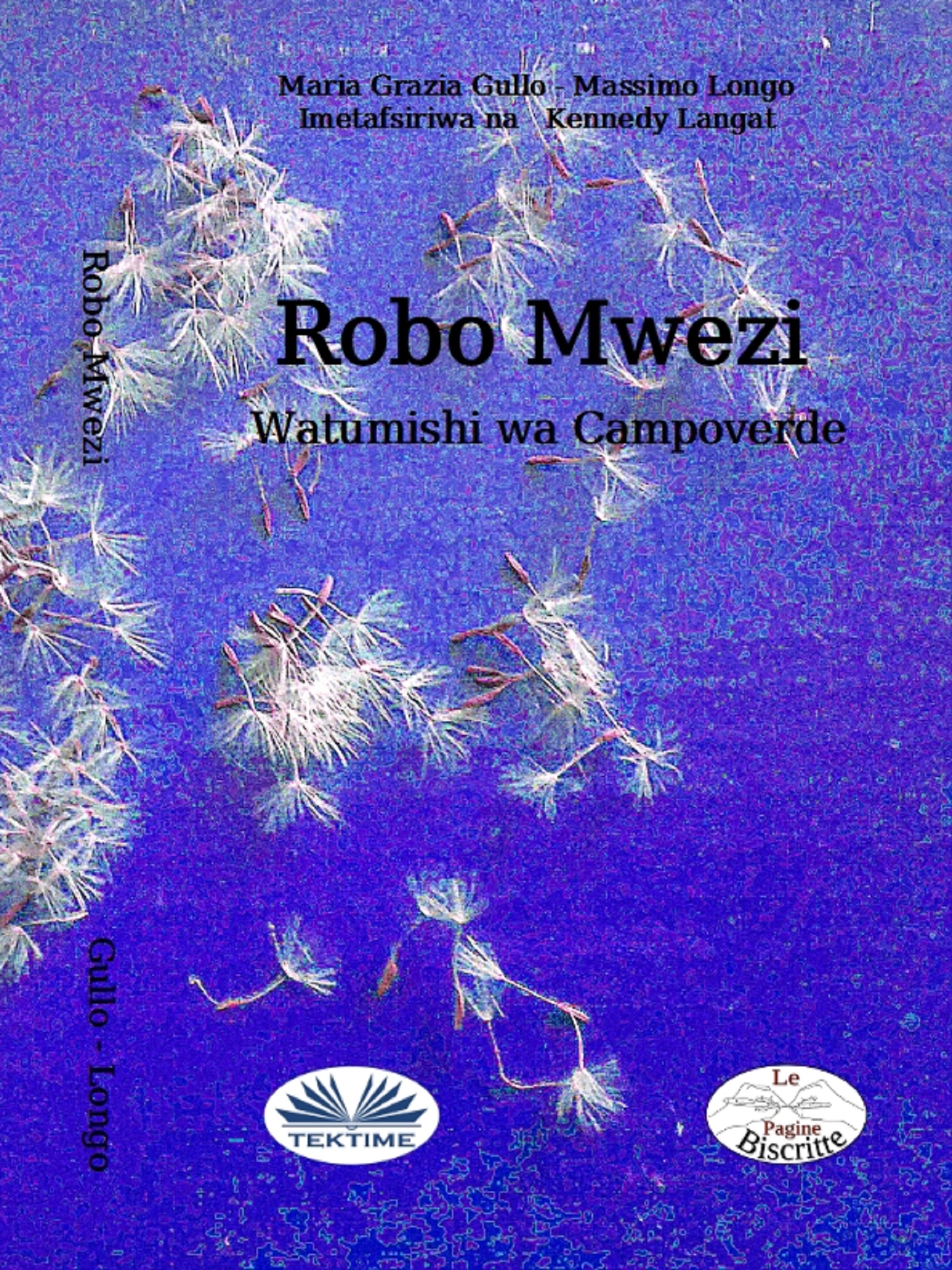 Robo Mwezi – Massimo Longo E Maria Grazia Gullo, Kenlan