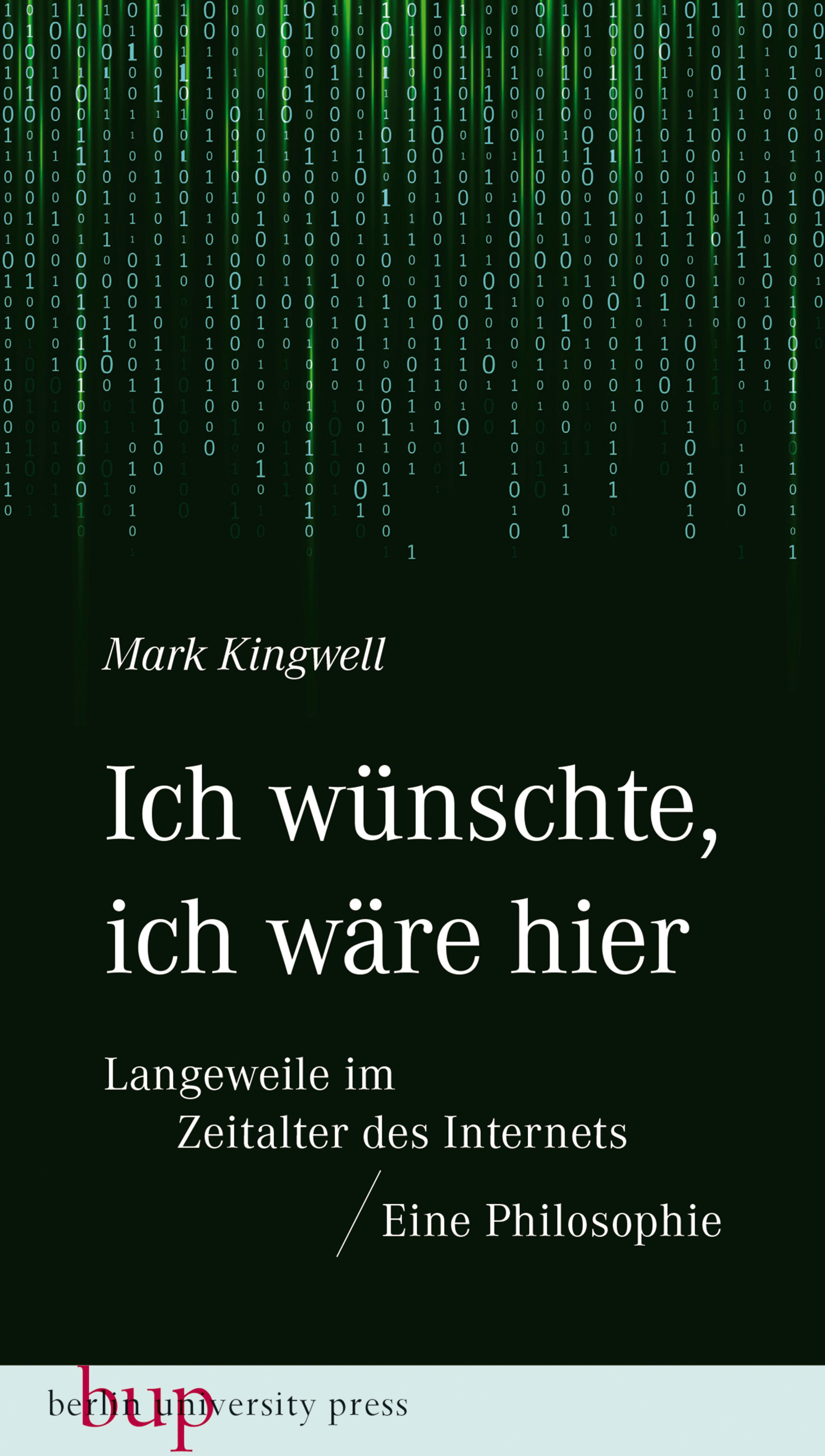 Ich wünschte, ich wäre hier Langeweile im Zeitalter des