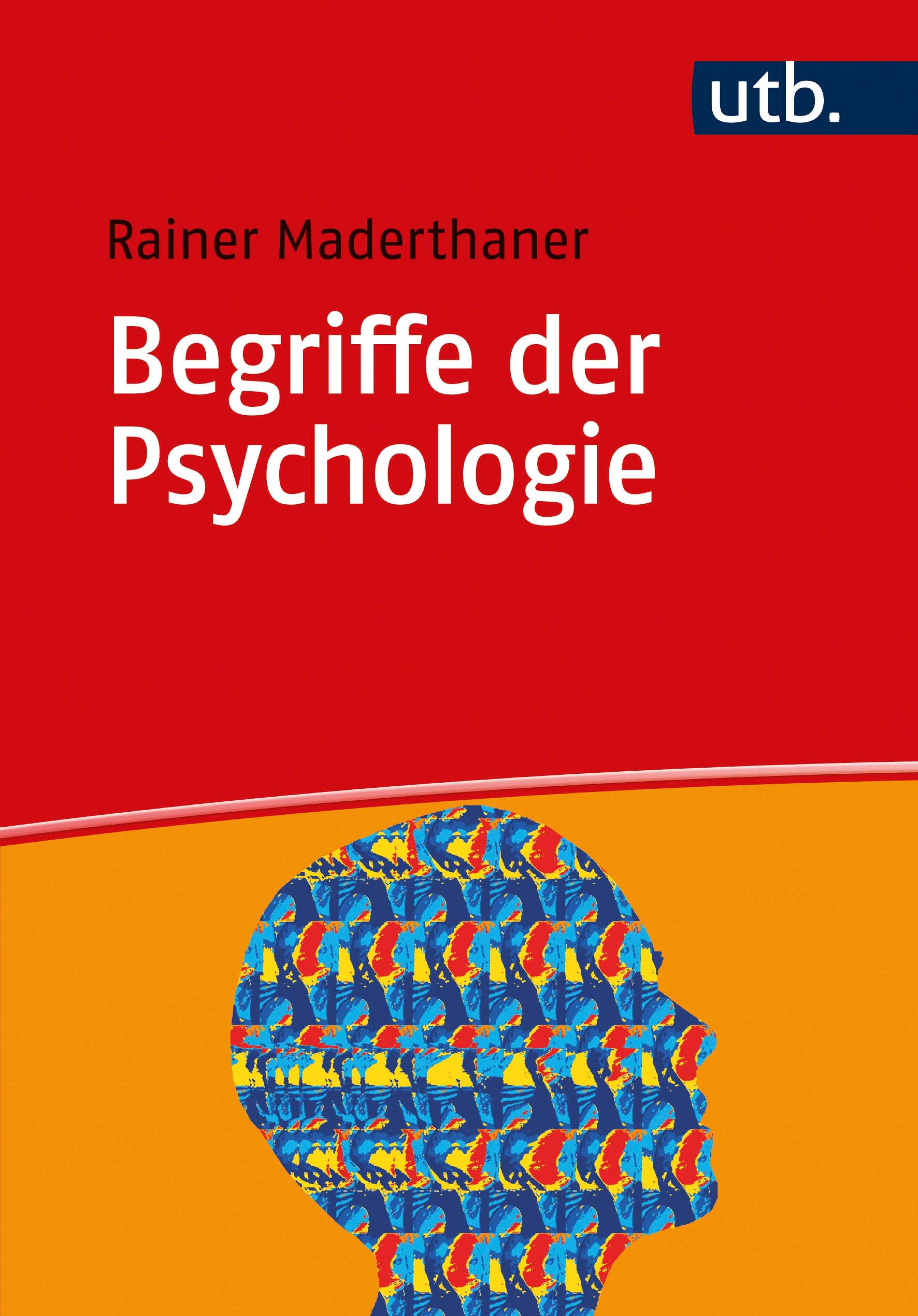 «Begriffe der Psychologie» – Rainer Maderthaner | ЛитРес