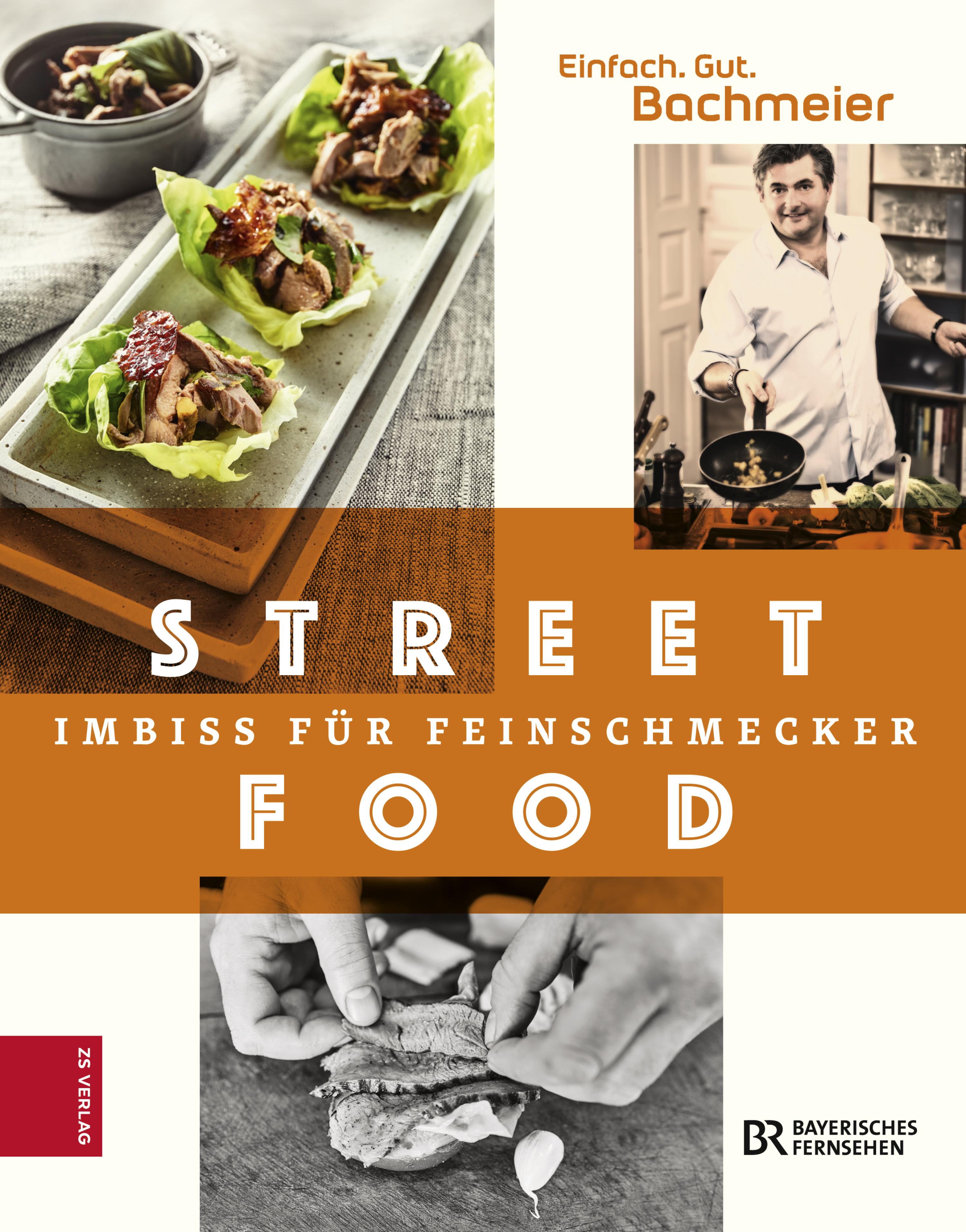 Einfach. Gut. Bachmeier. Streetfood, Hans Jörg Bachmeier – читать онлайн на  ЛитРес