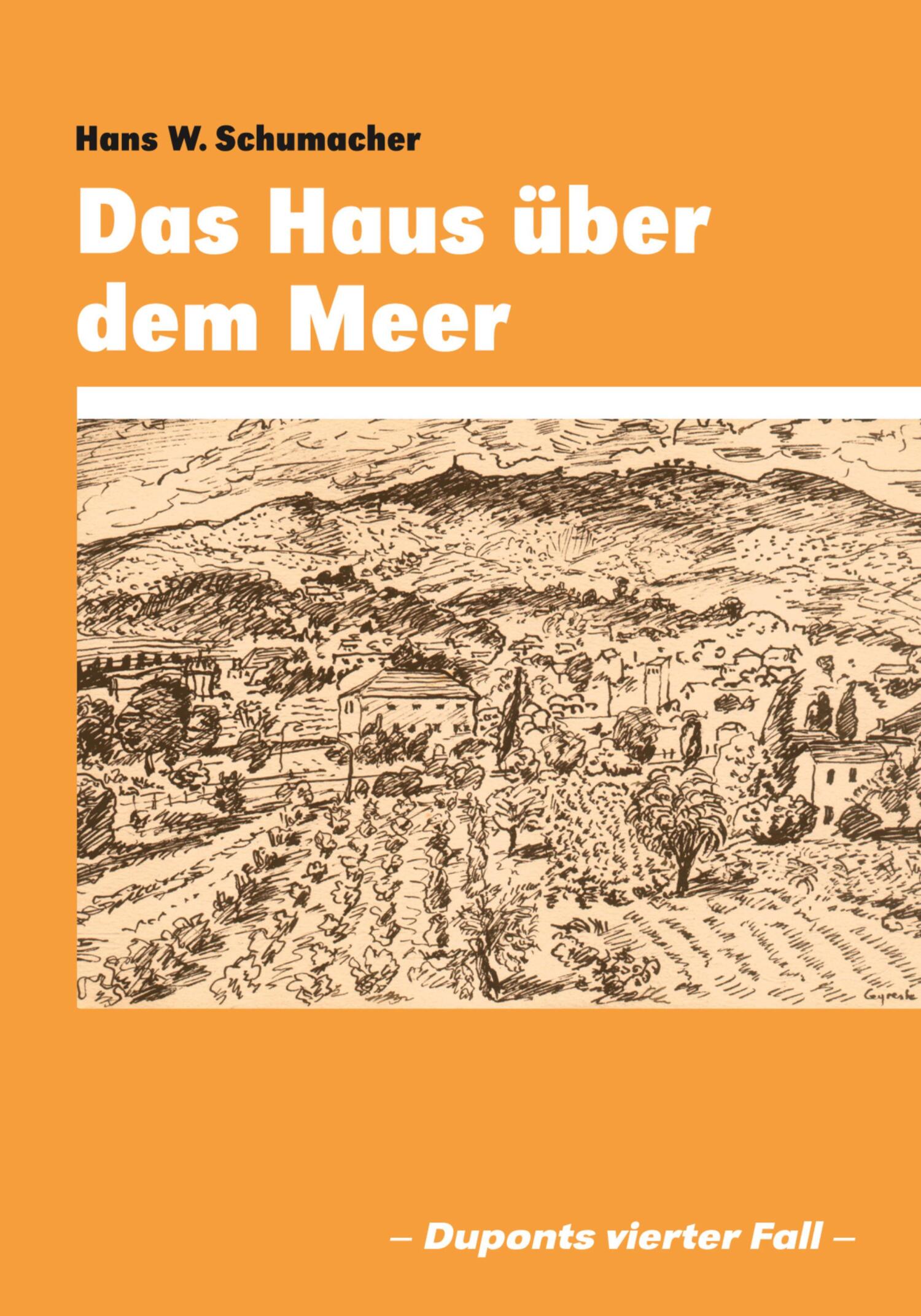 Das Haus über dem Meer, Hans W. Schumacher – скачать книгу fb2, epub, pdf  на ЛитРес