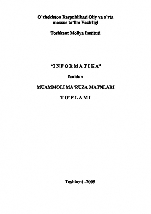 Информатика фанидан муаммоли маъруза матнлари тўплами