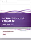 The 2010 Pfeiffer Annual. Consulting