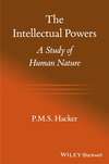 The Intellectual Powers. A Study of Human Nature