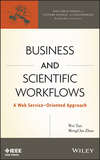 Business and Scientific Workflows